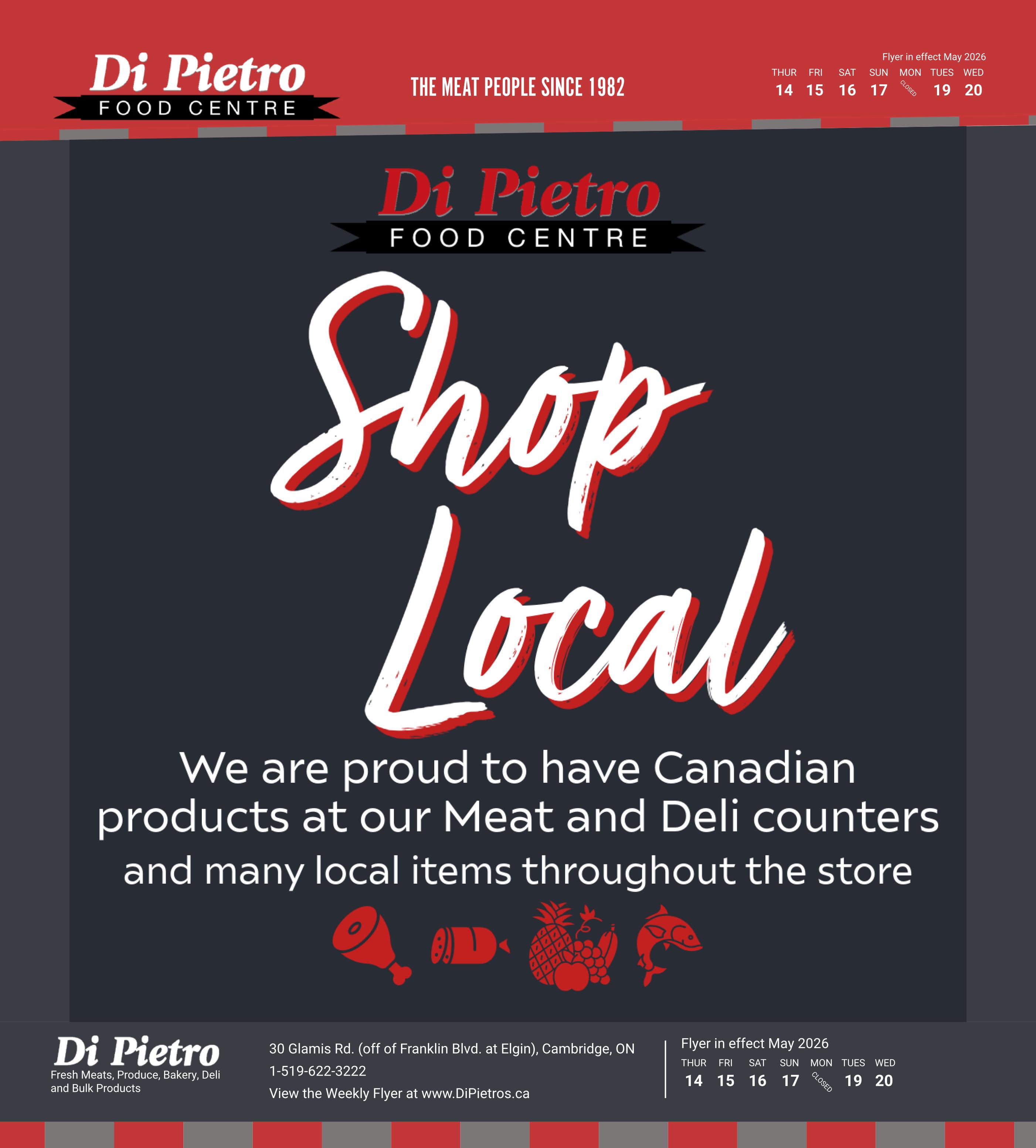 Di Pietro Food Centre flyer page featuring a large 'Shop Local' message. The page highlights that they are proud to have Canadian products at their Meat and Deli counters and many local items throughout the store. Icons representing a chicken leg, sausage, fruit basket, and fish are displayed. The flyer is in effect May 2026 from Thursday, May 14th to Wednesday, May 20th, with Sunday, May 17th marked as closed. The store is located at 30 Glamis Rd. (off Franklin Blvd. at Elgin), Cambridge, ON, with phone number 1-519-622-3222 and website www.DiPietros.ca.
