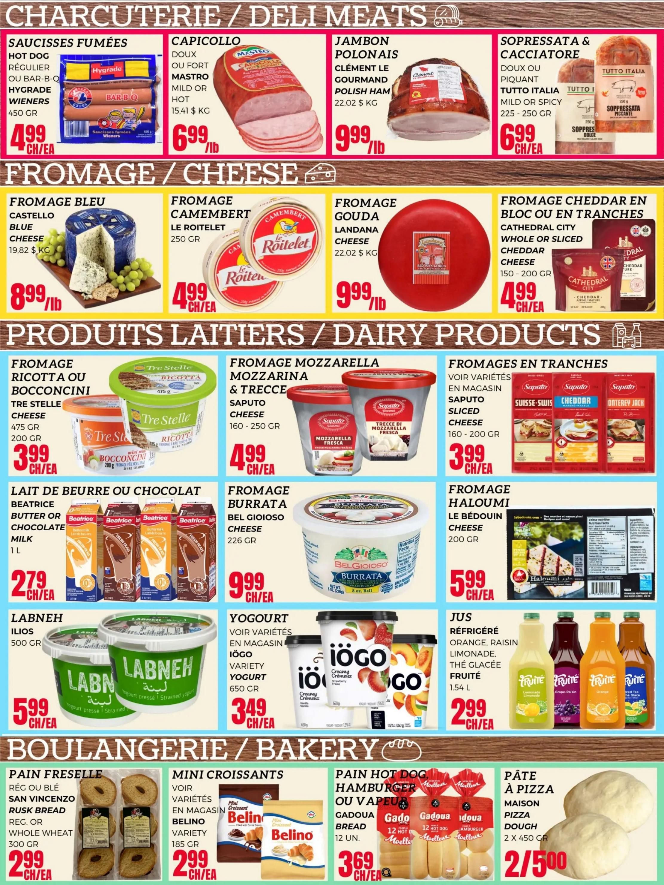 Euromarche Weekly Flyer Specials Page 3. Charcuterie/Deli Meats section features Hygrade hot dogs or wieners for $4.99/ea, Mastro Capicollo for $6.99/lb, and Clément le Gourmand Polish Ham for $9.99/lb. Sopressata & Cacciatore mild or spicy, 225-250g, is $6.99/ea. Cheese section includes Castello Blue Cheese for $8.99/lb, Le Roitelet Camembert cheese for $4.99/ea, Landana Gouda cheese for $9.99/lb, and Cathedral City Cheddar cheese (whole or sliced), 150-200g, for $4.99/ea. Dairy Products include Tre Stelle Ricotta or Bocconcini cheese, 475g or 200g, for $3.99/ea. Saputo Mozzarella & Treccce cheese, 160-250g, is $4.99/ea. Beatrice Butter or Chocolate Milk, 1L, is $2.79/ea. Bel Gioioso Burrata cheese, 226g, is $9.99/ea. Le Bédoin Haloumi cheese, 200g, is $5.99/ea. Labneh, 500g, is $5.99/ea. Iögo yogurt, 650g, is $3.49/ea. Früte juice (orange, raisin, iced tea), 1.54L, is $2.99/ea. Bakery section offers San Vincenzo Rusk Bread (reg. or whole wheat, 300g) for $2.99/ea. Belino mini croissants, 185g, are $2.99/ea. Gadoua bread (hot dog, hamburger, 12 units) is $3.69/ea. Maison pizza dough, 2 x 450g, is $5.00 for 2.