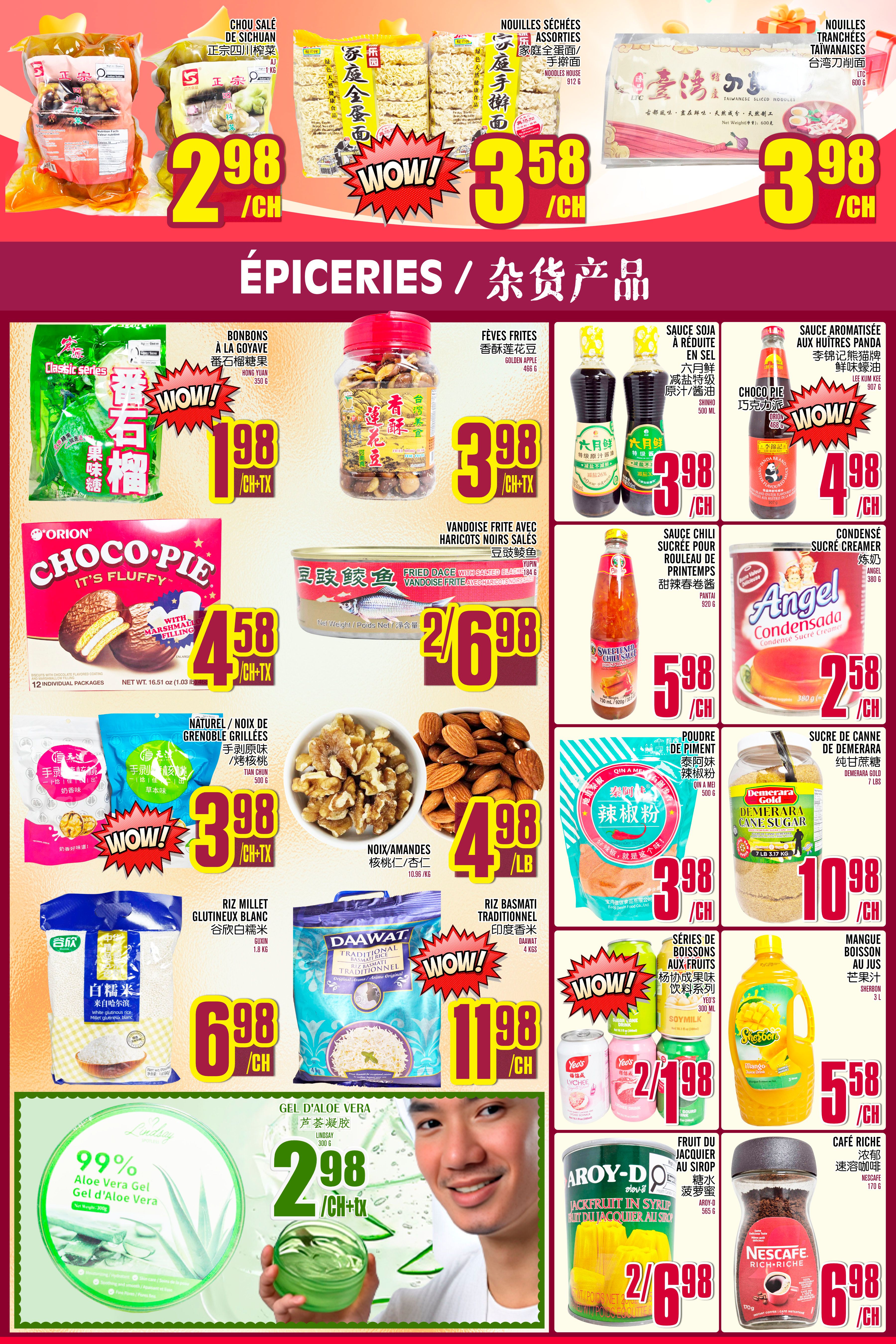 Marche Lian Tai weekly flyer specials page 4 features a variety of grocery items. Top row includes Chou Sale de Sichuan for $2.98/each, Assorted Dried Noodles for $3.58/each, and Taiwanese Sliced Noodles for $3.98/each. The main section showcases Bonbons a la Goyave (Hong Yuan) for $1.98/each, Fried Dace with Salted Black Beans for $2.698/each, Soy Sauce A Reduite En Sel for $2.98/each, and Panda Aromatic Sauce for $4.98/each. Also featured are Orion Choco-Pie for $4.58/each, Angel Condensed Milk for $2.58/each, Naturel/Noix de Grenoble Grillées (Tian Chun) for $3.98/each, Almonds for $4.98/lb, and Sucre de Canne de Demerara Gold for $10.98/each. Other items include Riz Millet Glutineux Blanc (Guo Xin) for $6.98/each, Daawat Traditional Basmati Rice for $11.98/each, Poudre de Piment (Qin A Mei) for $3.98/each, and Mangue Boisson Au Jus (Sheridon) for $5.58/each. Beverage deals include Yeo's Fruit Drink Assorted Flavours for 2 for $3.98. Also available is 99% Aloe Vera Gel for $2.98/each+tax, Fruit du Jacquier au Sirop (Aroy-D) for 2 for $6.98, and Nescafe Rich-Ricche Cafe for $6.98/each.