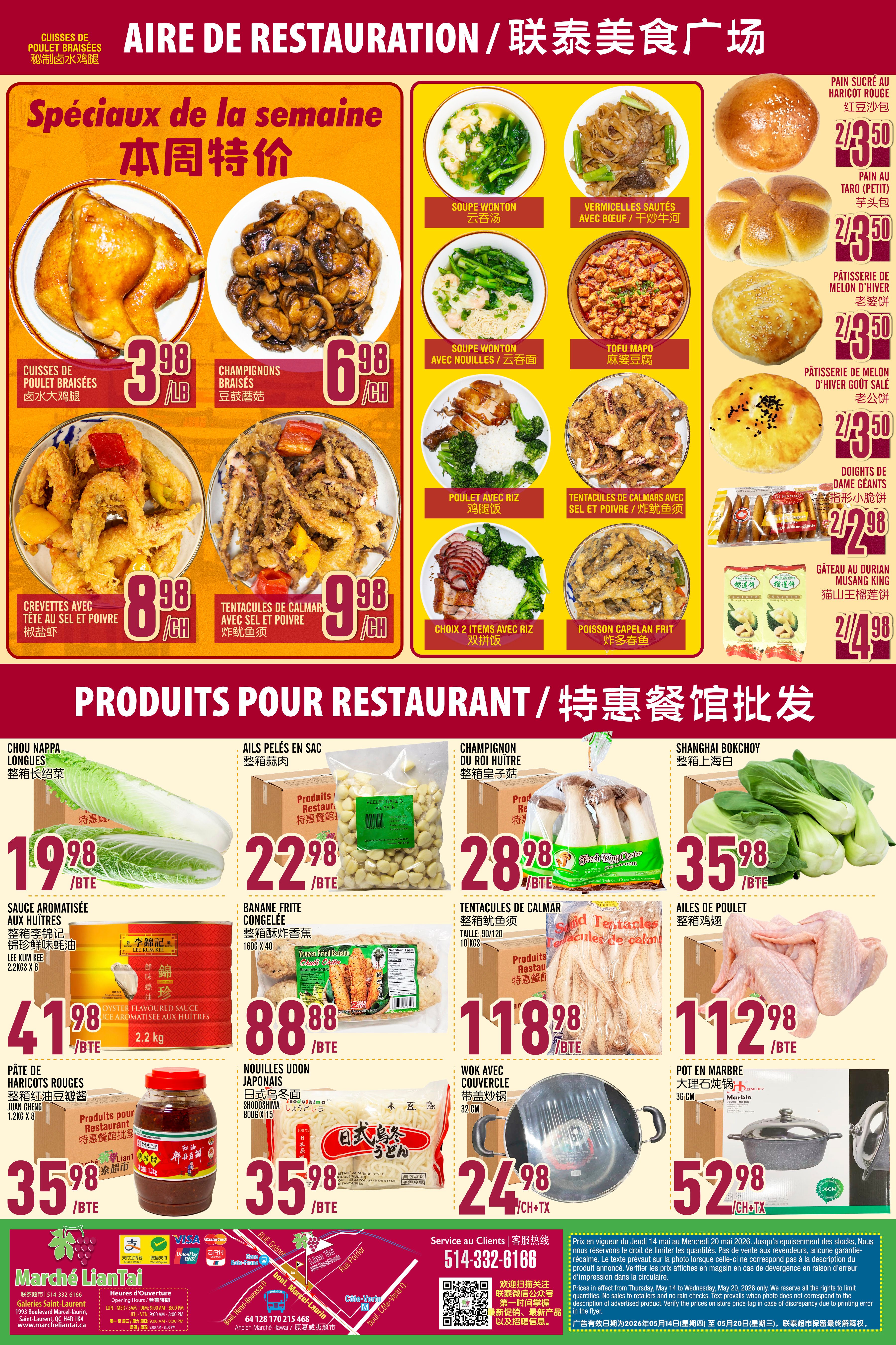 Marche Lian Tai weekly flyer specials page 6 features a variety of food items. Top section showcases 'Specials of the Week' including Braised Chicken Legs for $3.98/lb, Braised Mushrooms for $6.98/CH, Shrimp with Salt and Pepper for $8.98/CH, and Fried Calamari with Salt and Pepper for $9.98/CH. Other featured items are Wonton Soup, Vermicelli with Beef, Tofu Mapo, Chicken with Rice, and Fried Capelin Fish. Assorted buns and pastries are available, such as Red Bean Buns, Taro Buns, and Durian Mooncakes, with a '2 for $3.50' or '2 for $2.98' deal on select items. The bottom section highlights 'Products for Restaurant/Wholesale' with items like Napa Cabbage for $19.98/BTE, Peeled Garlic for $22.98/BTE, Oyster Flavoured Sauce for $41.98/BTE, Red Bean Paste for $35.98/BTE, Japanese Udon Noodles for $35.98/BTE, King Oyster Mushrooms for $28.98/BTE, Fried Banana for $88.88/BTE, Chicken Wings for $112.98/BTE, Wok with Cover for $24.98/CH+TX, and a Marble Pot for $52.98/CH+TX. Contact information for Marche Lian Tai is provided.
