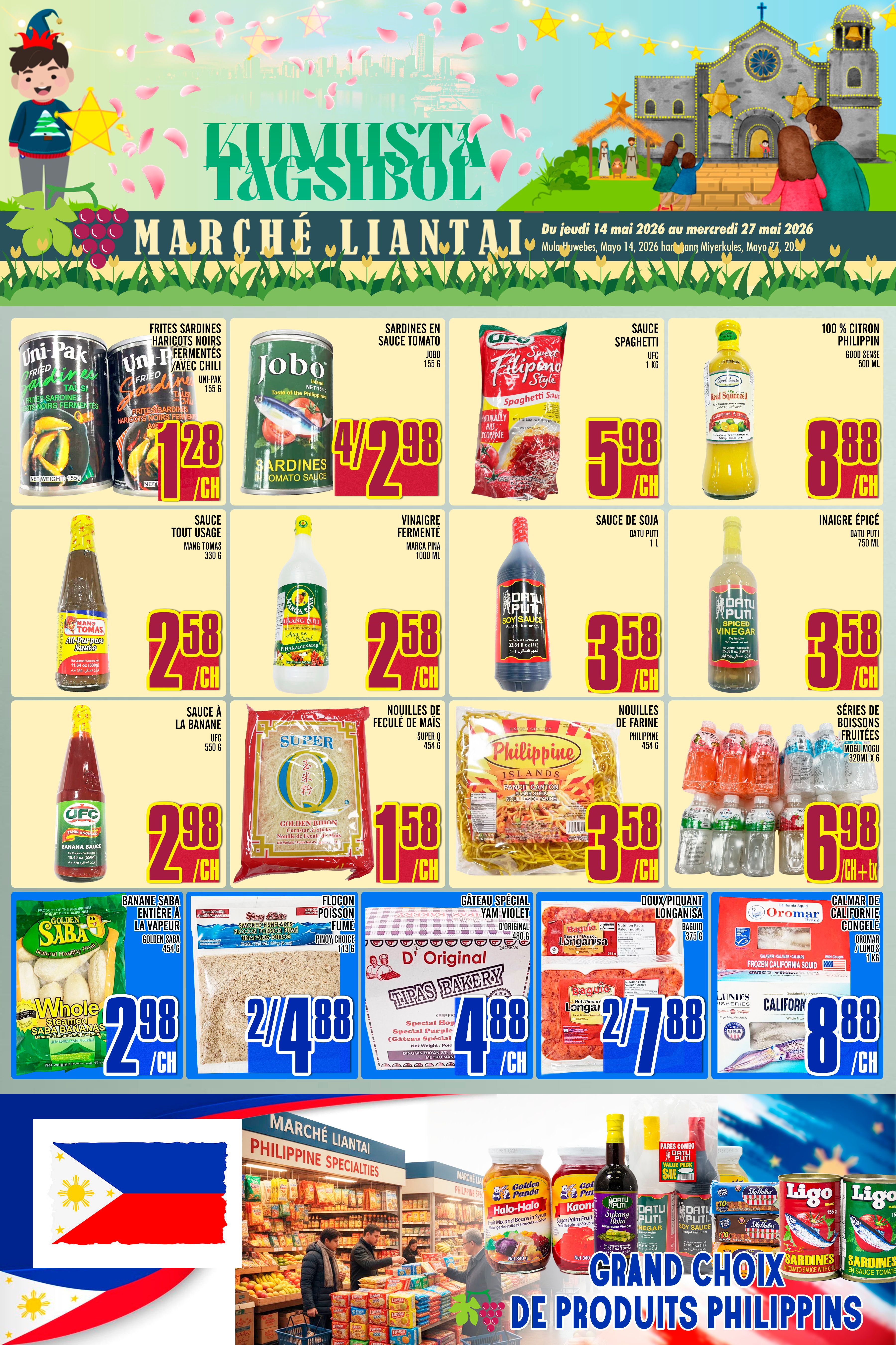 Marche Lian Tai weekly flyer specials page 7 features a variety of Filipino food products. Highlights include Uni-Pak Fried Sardines in Haricots Noirs Fermentes for $1.28/each, Jobo Sardines in Tomato Sauce for 4/$2.98, and UFC Sweet Filipino Style Spaghetti Sauce for $5.98/each. Also featured are Mang Tomas All-Purpose Sauce for $2.58/each, Marcapina Fermented Vinegar for $2.58/each, and Datu Puti Soy Sauce for $3.58/each. Other deals include Golden Biron Corn Starch Noodles for $1.58/each, Philippine Islands Pancit Canton for $3.58/each, and Mogu Mogu Fruit Drink Series for $6.98/each. Additional items on sale are Golden Saba Whole Steamed Saba Bananas for $2.98/each, Pindy Choice Smoked Fish Flakes for 2/$4.88, D' Original Tipas Bakery Special Hopia for 4/$4.88, Baguio Longganisa for 2/$7.88, and Oromar California Frozen Squid for $8.88/each. The bottom of the page showcases a 'Grand Choix De Produits Philippins' (Great Choice of Filipino Products) section with items like Golden Panda Halo-Halo, Kaori Palm Fruit Jam, Datu Puti Sukang Iloco, Datu Puti Soy Sauce, and Ligo Sardines in Tomato Sauce.