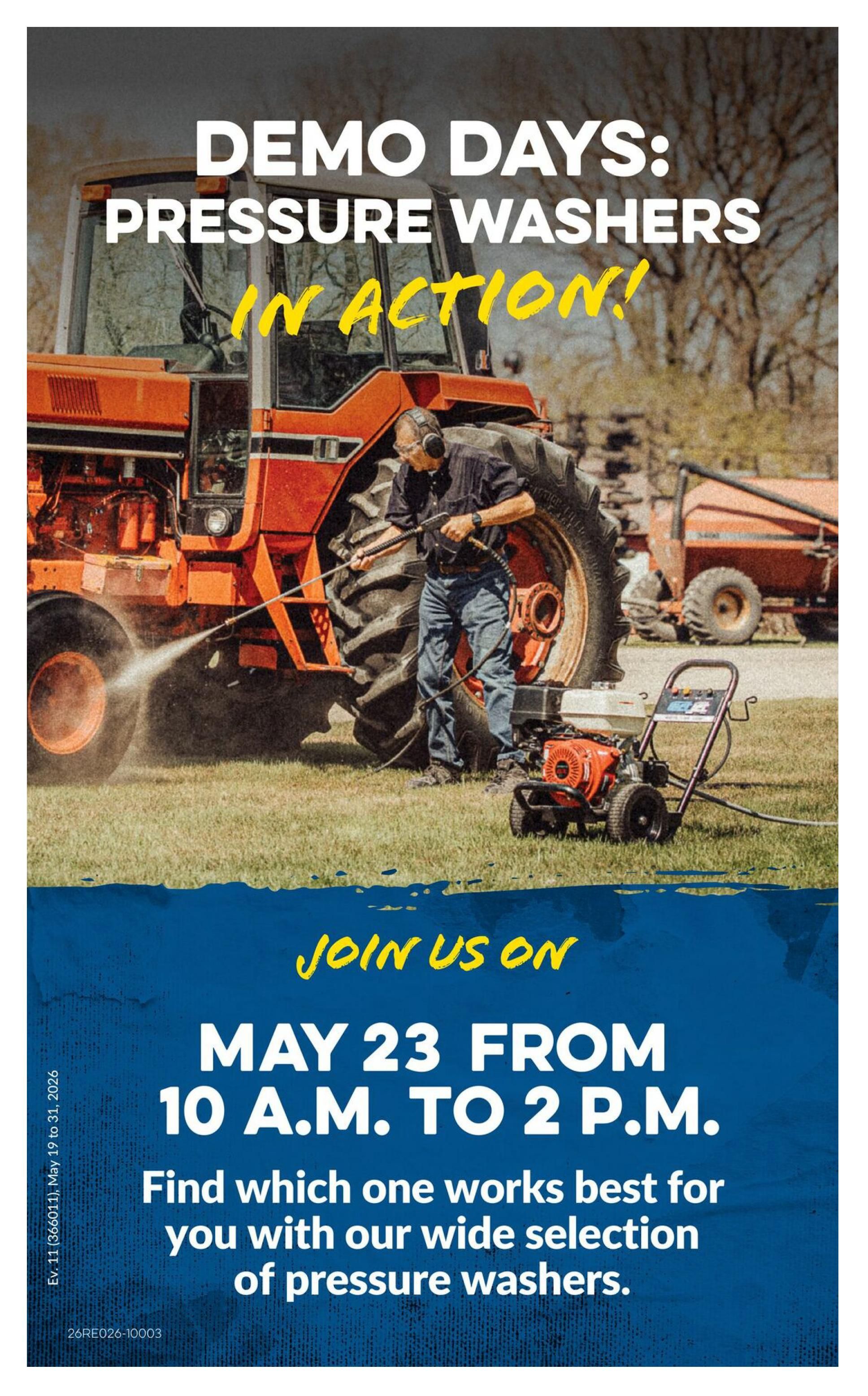 Princess Auto flyer, page 7. Features 'Demo Days: Pressure Washers In Action!' event. Join us on May 23 from 10 a.m. to 2 p.m. to find the best pressure washer for your needs from our wide selection. The image shows a man using a pressure washer on a tractor tire, with a pressure washer unit visible on the grass.
