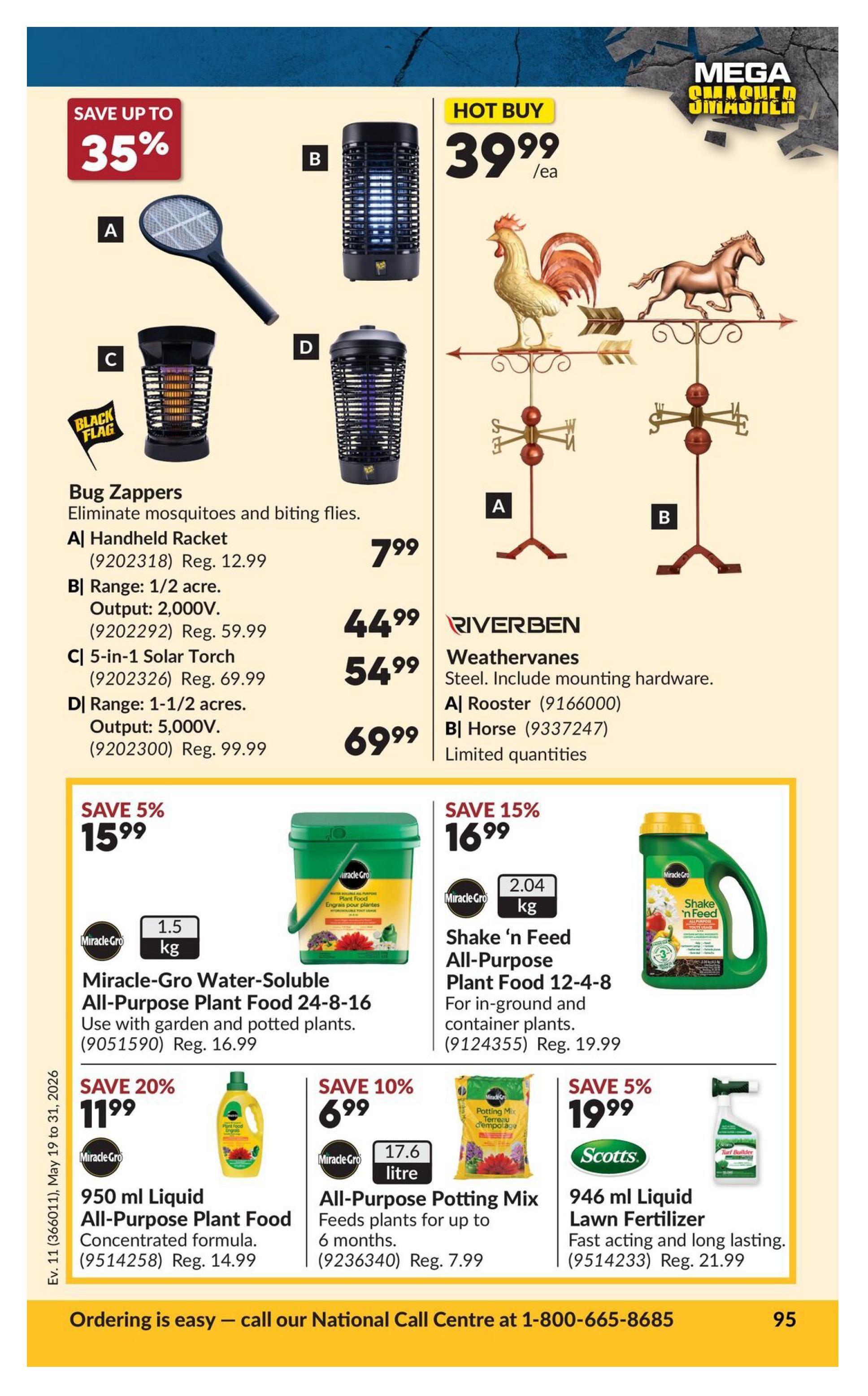 Princess Auto flyer page 11 featuring Bug Zappers starting at $7.99, with a Handheld Racket (Reg. $12.99), a 1/2 acre Range Bug Zapper (Reg. $59.99), a 5-in-1 Solar Torch (Reg. $69.99), and a 1-1/2 acre Range Bug Zapper (Reg. $99.99). Also featured is a Hot Buy on a Bug Zapper for $39.99/ea. Riverben Weathervanes, including a Rooster (9166000) and Horse (9337247) models, are available with limited quantities. Miracle-Gro Water-Soluble All-Purpose Plant Food 24-8-16 (1.5 kg) is on sale for $15.99 (Save 5%, Reg. $16.99). Miracle-Gro Shake 'n Feed All-Purpose Plant Food 12-4-8 (2.04 kg) is $16.99 (Save 15%, Reg. $19.99). Miracle-Gro 950 ml Liquid All-Purpose Plant Food is $11.99 (Save 20%, Reg. $14.99). All-Purpose Potting Mix (17.6 litre) is $6.99 (Save 10%, Reg. $7.99). Scotts 946 ml Liquid Lawn Fertilizer is $19.99 (Save 5%, Reg. $21.99). The flyer is valid from May 19 to May 31, 2026. Ordering is easy by calling the National Call Centre at 1-800-665-8685.