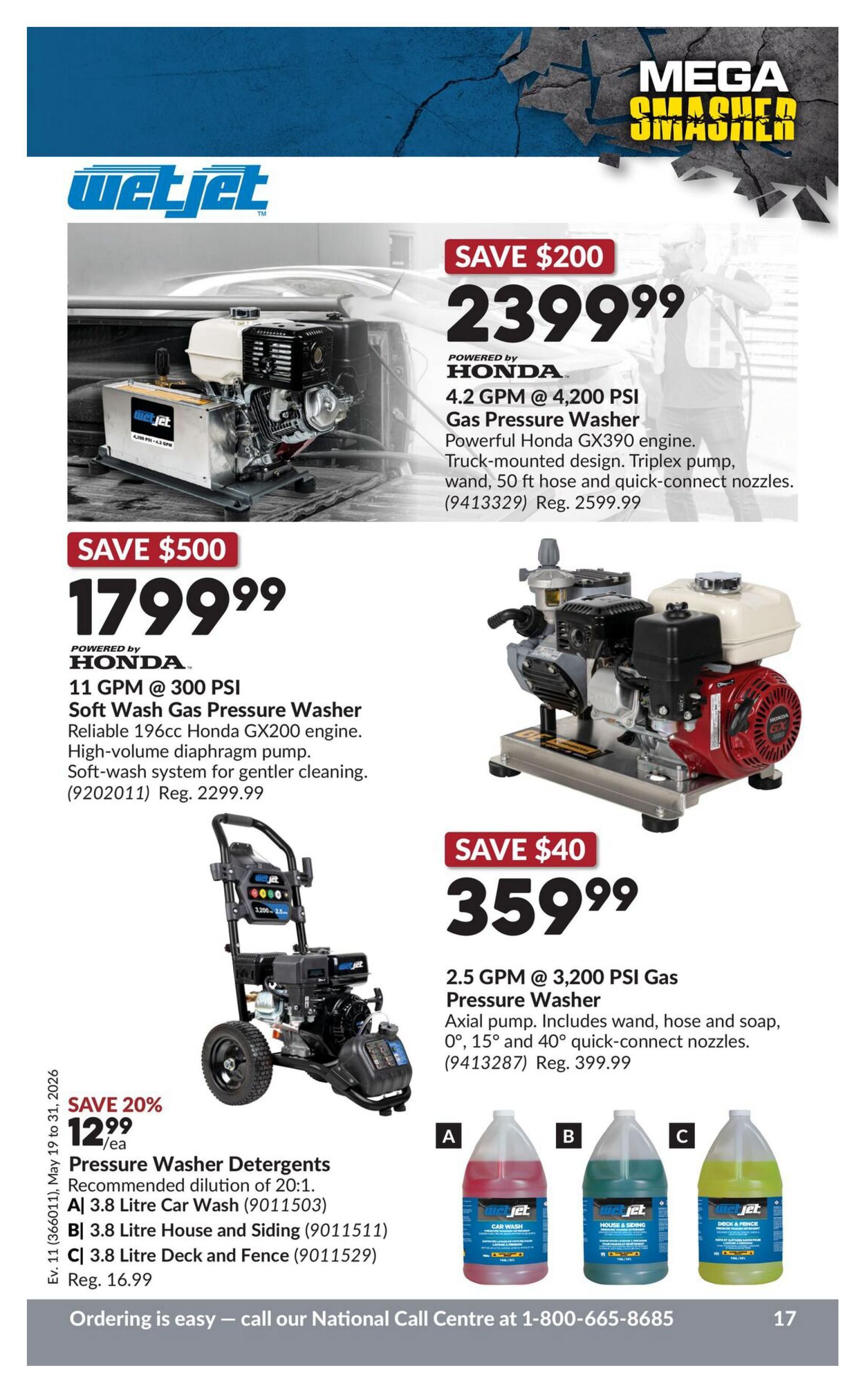 Princess Auto Mega Smasher flyer, page 33. Features a WetJet 4.2 GPM @ 4,200 PSI Gas Pressure Washer powered by Honda GX390 engine, with truck-mounted design, triplex pump, 50 ft hose and quick-connect nozzles, on sale for $2,399.99 (save $200, reg. $2,599.99). Also featured is a WetJet 11 GPM @ 300 PSI Soft Wash Gas Pressure Washer powered by a reliable 196cc Honda GX200 engine, with high-volume diaphragm pump and soft-wash system, on sale for $1,799.99 (save $500, reg. $2,299.99). A 2.5 GPM @ 3,200 PSI Gas Pressure Washer with axial pump, wand, hose, and 0°, 15° and 40° quick-connect nozzles is on sale for $359.99 (save $40, reg. $399.99). Also available are WetJet Pressure Washer Detergents, including 3.8 Litre Car Wash, 3.8 Litre House and Siding, and 3.8 Litre Deck and Fence, on sale for $12.99 each (save 20%, reg. $16.99). Valid May 19 to 31, 2026. Call 1-800-665-8685 to order.