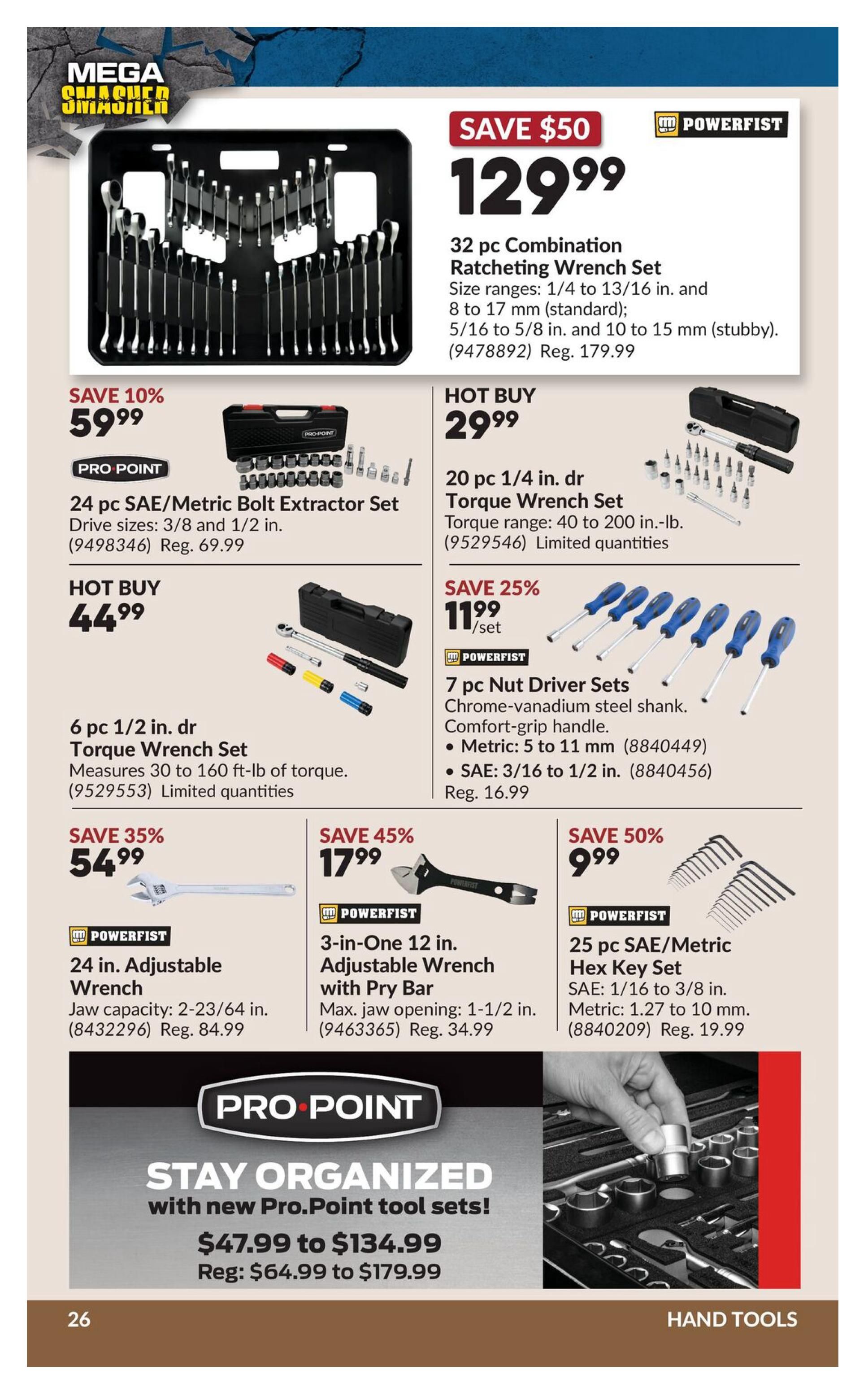 Princess Auto flyer page 42 features a Mega Smasher sale on hand tools. Highlighted is a 32 pc Combination Ratcheting Wrench Set for $129.99, a $50 savings from its regular price of $179.99. Other deals include a 24 pc SAE/Metric Bolt Extractor Set for $59.99 (save 10%), a 6 pc 1/2 in. dr Torque Wrench Set for $44.99, a 20 pc 1/4 in. dr Torque Wrench Set for $29.99, a 7 pc Nut Driver Set for $11.99 (save 25%), a 24 in. Adjustable Wrench for $54.99 (save 35%), a 3-in-One 12 in. Adjustable Wrench with Pry Bar for $17.99 (save 45%), and a 25 pc SAE/Metric Hex Key Set for $9.99 (save 50%). The page also advertises Pro.Point tool sets with prices ranging from $47.99 to $134.99, down from $64.99 to $179.99.