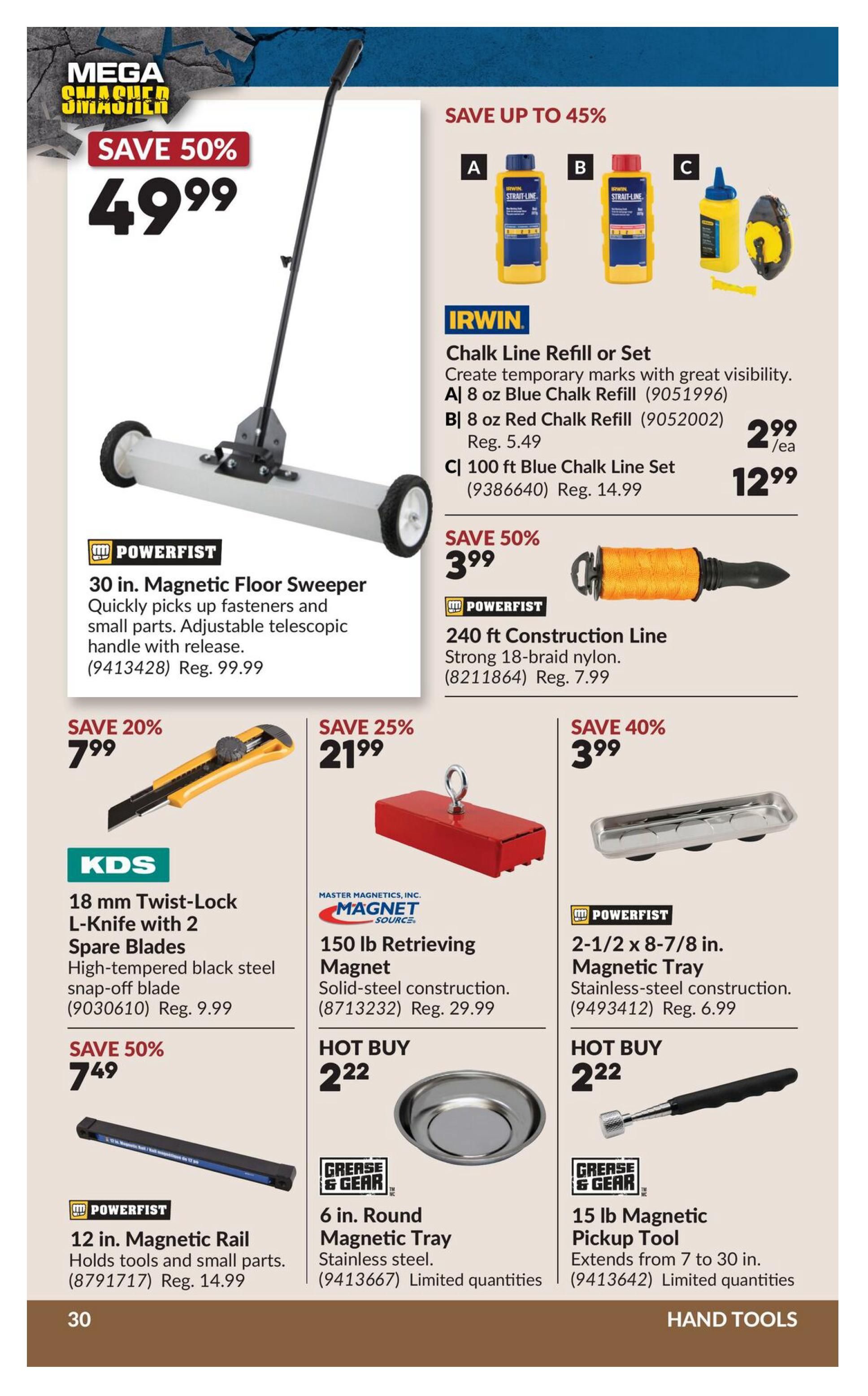 Princess Auto flyer page 46 features a Mega Smasher sale with savings up to 45%. Featured items include a 30 in. Magnetic Floor Sweeper for $49.99 (save 50%), 240 ft Construction Line for $3.99 (save 50%), and Irwin Chalk Line Refills or Sets starting at $2.99/ea. Also available are a KDS 18 mm Twist-Lock L-Knife with 2 Spare Blades for $7.99 (save 20%), a 150 lb Retrieving Magnet for $21.99 (save 25%), a Powerfist 2-1/2 x 8-7/8 in. Magnetic Tray for $3.99 (save 40%), a Powerfist 12 in. Magnetic Rail for $7.49 (save 50%), a Grease & Gear 6 in. Round Magnetic Tray for $2.22 (Hot Buy), and a Grease & Gear 15 lb Magnetic Pickup Tool for $2.22 (Hot Buy).