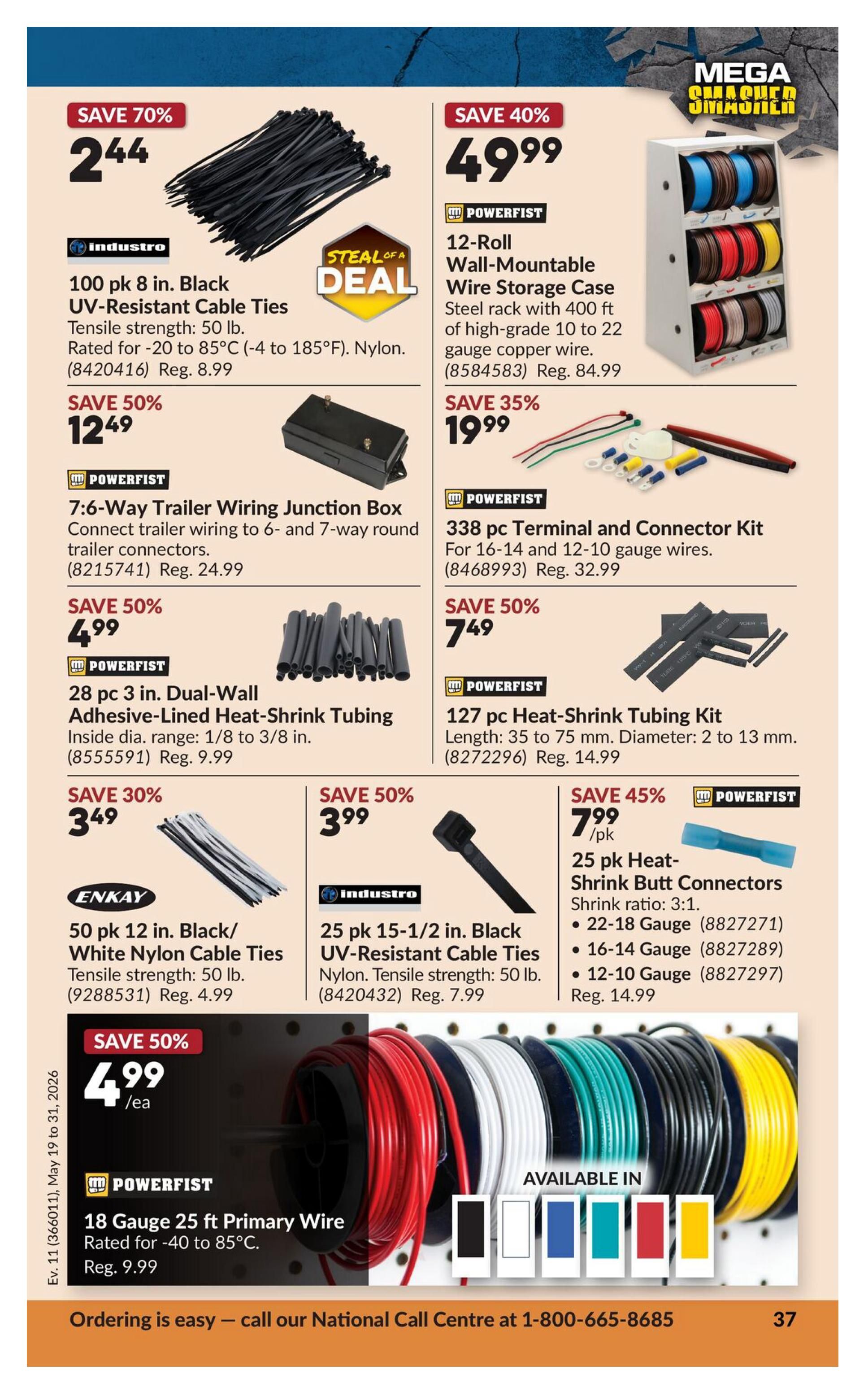 Princess Auto flyer page 54 featuring various electrical and wiring accessories. Save 70% on 100 pk 8 in. Black UV-Resistant Cable Ties by Industro for $2.44, rated for -20 to 85°C. Save 40% on a Powerfist 12-Roll Wall-Mountable Wire Storage Case with 400 ft of high-grade wire for $49.99. Save 50% on a 7:6-Way Trailer Wiring Junction Box by Powerfist for $12.49. Save 35% on a Powerfist 338 pc Terminal and Connector Kit for $19.99. Save 50% on a Powerfist 28 pc 3 in. Dual-Wall Adhesive-Lined Heat-Shrink Tubing for $4.99. Save 50% on a Powerfist 127 pc Heat-Shrink Tubing Kit for $7.49. Save 30% on 50 pk 12 in. Black/White Nylon Cable Ties by Enkay for $3.49. Save 50% on 25 pk 15-1/2 in. Black UV-Resistant Cable Ties by Industro for $3.99. Save 45% on 25 pk Heat-Shrink Butt Connectors by Powerfist for $7.99 per pack, available for 22-18 Gauge, 16-14 Gauge, and 12-10 Gauge. Also available is Powerfist 18 Gauge 25 ft Primary Wire for $4.99/ea, rated for -40 to 85°C. The flyer is valid from May 19 to May 31, 2026.