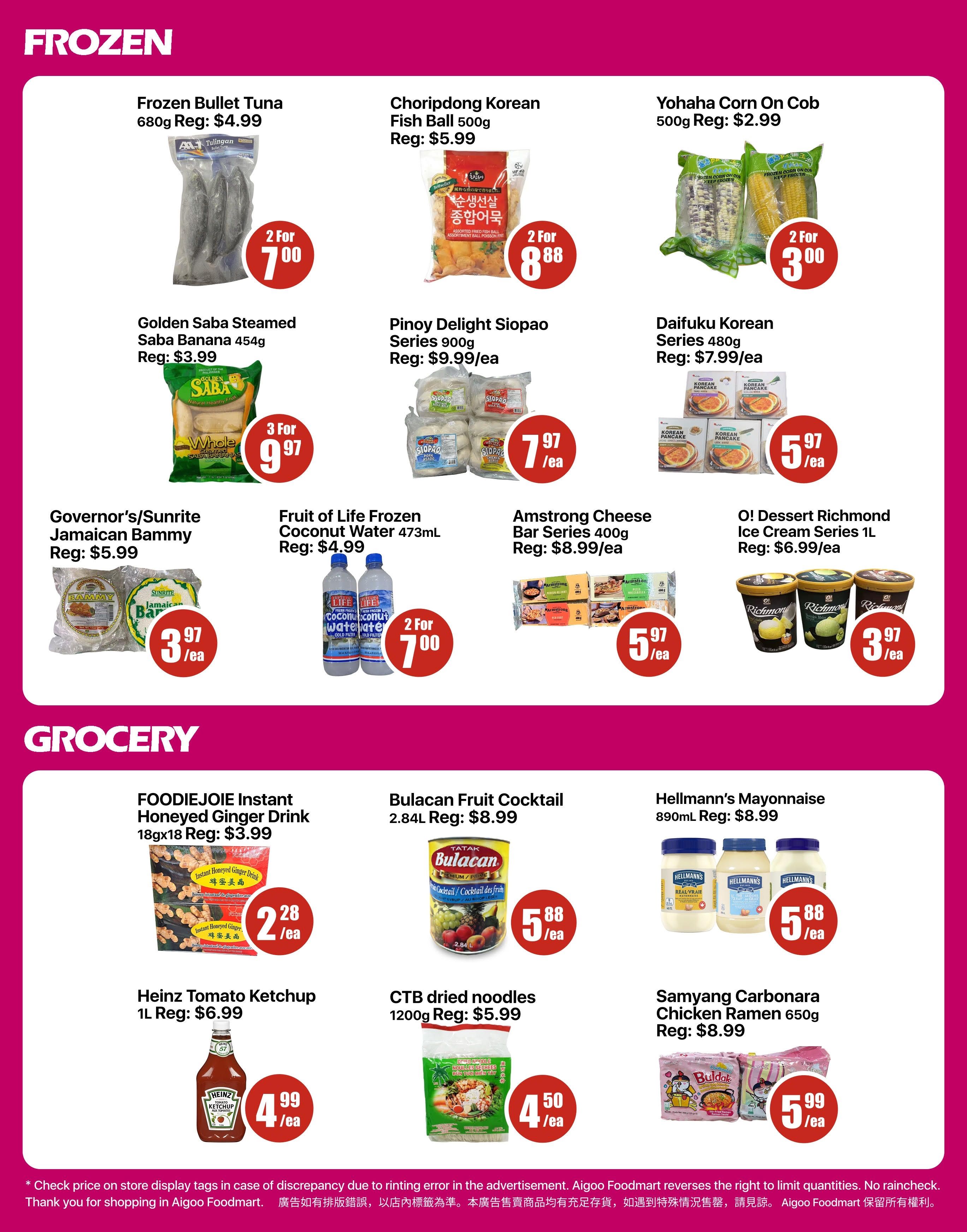 Aigoo Foodmart weekly flyer specials page 3 features frozen and grocery items. Frozen deals include Frozen Bullet Tuna 680g for 2 for $7.00, Choripdong Korean Fish Ball 500g for $5.99, Yohaha Corn On Cob 500g for 2 for $3.00, Golden Saba Steamed Saba Banana 454g for 3 for $9.97, Pinoy Delight Siopao Series 900g for $9.99 each, Daifuku Korean Series 480g for $5.97 each, Governor's/Sunrite Jamaican Bammy for $3.97 each, Fruit of Life Frozen Coconut Water 473mL for 2 for $7.00, Armstrong Cheese Bar Series 400g for $5.97 each, and O! Dessert Richmond Ice Cream Series 1L for $3.97 each. Grocery specials include FOODIEJOIE Instant Honeyed Ginger Drink 18gx18 for 2 for $2.28, Bulacan Fruit Cocktail 2.84L for $5.88 each, Hellmann's Mayonnaise 890mL for $5.88 each, Heinz Tomato Ketchup 1L for $4.99 each, CTB dried noodles 1200g for $4.50 each, and Samyang Carbonara Chicken Ramen 650g for $5.99 each.