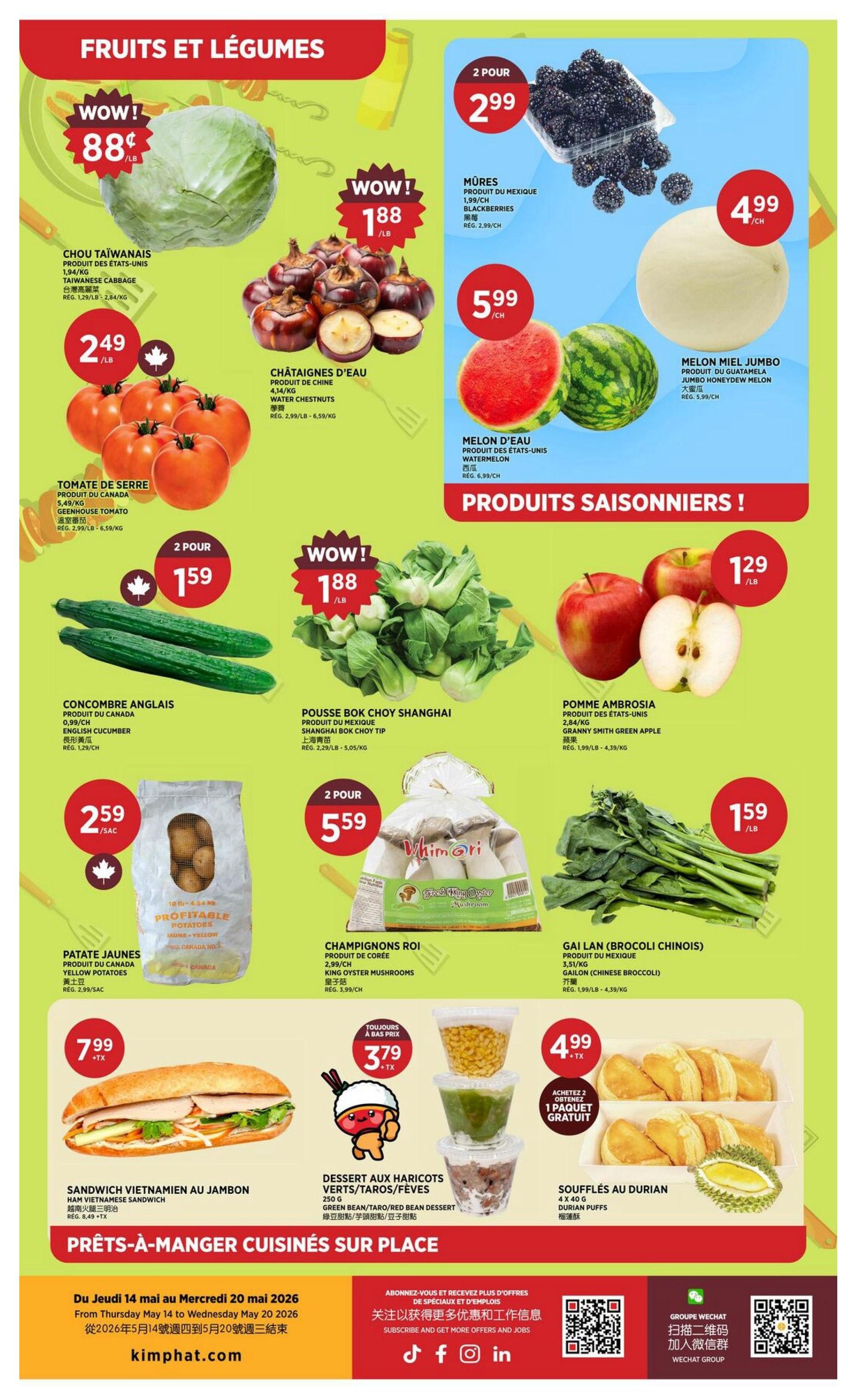 Kim Phat weekly flyer specials page 4 features a variety of fresh produce and ready-to-eat meals. Featured fruits and vegetables include Taiwanese Cabbage for $0.88/lb, Water Chestnuts for $1.88/lb, Greenhouse Tomatoes for $2.49/lb, Blackberries for 2 for $2.99, Watermelon for $5.99/each, English Cucumbers for 2 for $1.59, Shanghai Bok Choy Tip for $1.88/lb, Ambrosia Apples for $1.29/lb, Yellow Potatoes for $2.59/bag, King Oyster Mushrooms for 2 for $5.59, and Gai Lan (Chinese Broccoli) for $1.59/lb. Seasonal products include Jumbo Honeydew Melon for $4.99/each. Ready-to-eat meals include Ham Vietnamese Sandwich for $7.99, Green Bean/Taro/Red Bean Dessert for $3.79, and Durian Puffs for $4.99 with a buy 2 get 1 free offer on the Durian Puffs.