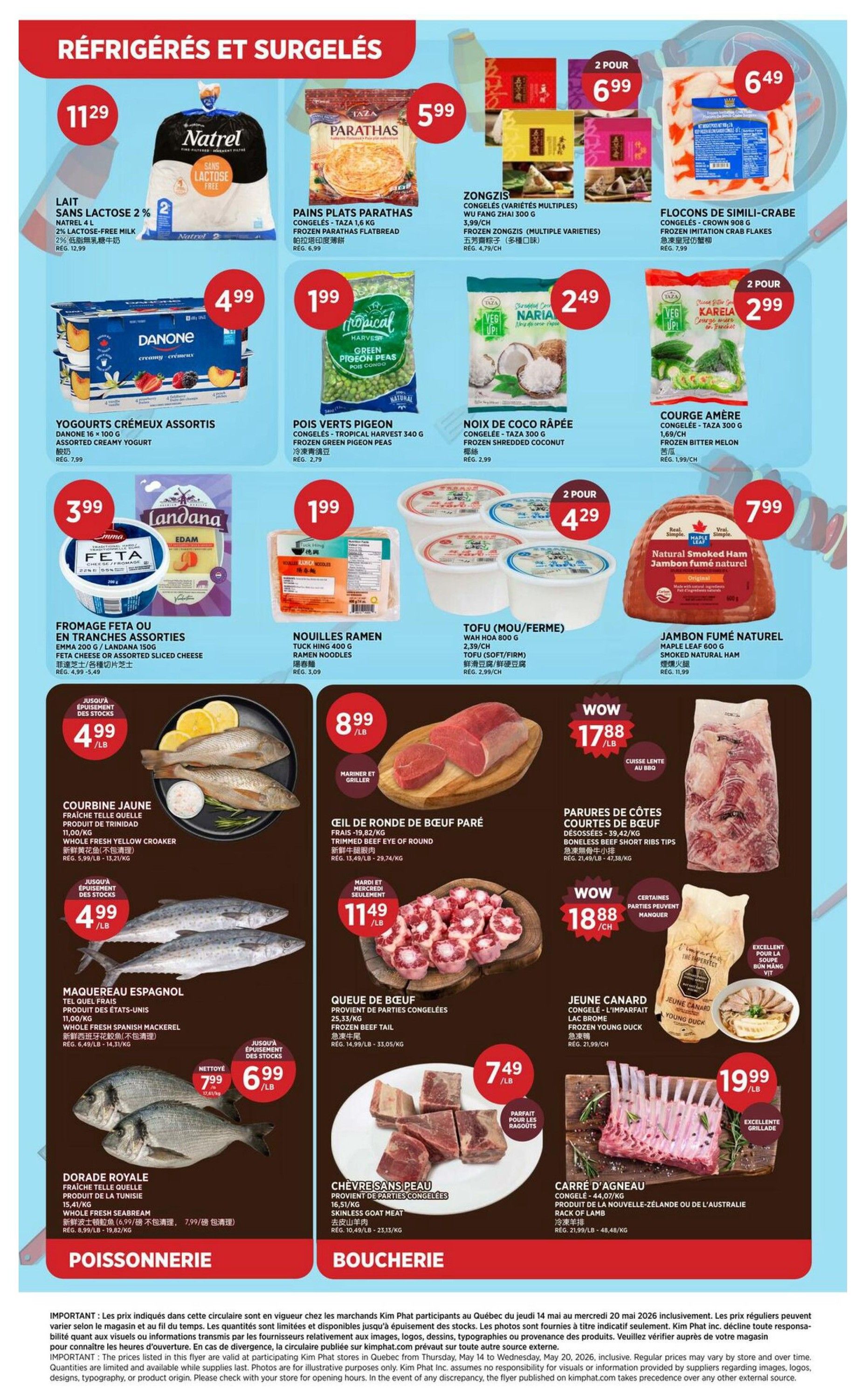 Kim Phat Weekly Flyer Specials, Page 5. Refrigerated and frozen section featuring Natrel Lactose Free 2% Milk at $11.29, Parathas Flatbread at $5.99, and Simili-Crab Imitation Crab Flakes at $6.49. Danone Assorted Creamy Yogurt is $4.99, Tropical Green Pigeon Peas are $1.99, and Taza Shredded Coconut is $2.49 for 2. Karelia Bitter Melon is $2.99 for 2. Landana Feta Cheese or Assorted Sliced Cheese is $3.99. Wah Hoa Ramen Noodles are $1.99. Tofu (Soft/Firm) is $2.99/CH. Maple Leaf Smoked Natural Ham is $7.99. Seafood section includes Whole Fresh Yellow Croaker at $4.99/lb, Trimmed Beef Eye of Round at $8.99/lb, and Beef Short Ribs Tips at $17.88/lb. Also featured are Whole Fresh Spanish Mackerel at $4.99/lb, Frozen Beef Tail at $11.49/lb, Frozen Young Duck at $18.88/CH, Whole Fresh Seabream at $7.99/lb, and Skinless Goat Meat at $7.49/lb. Lamb Rack is $19.99/lb.