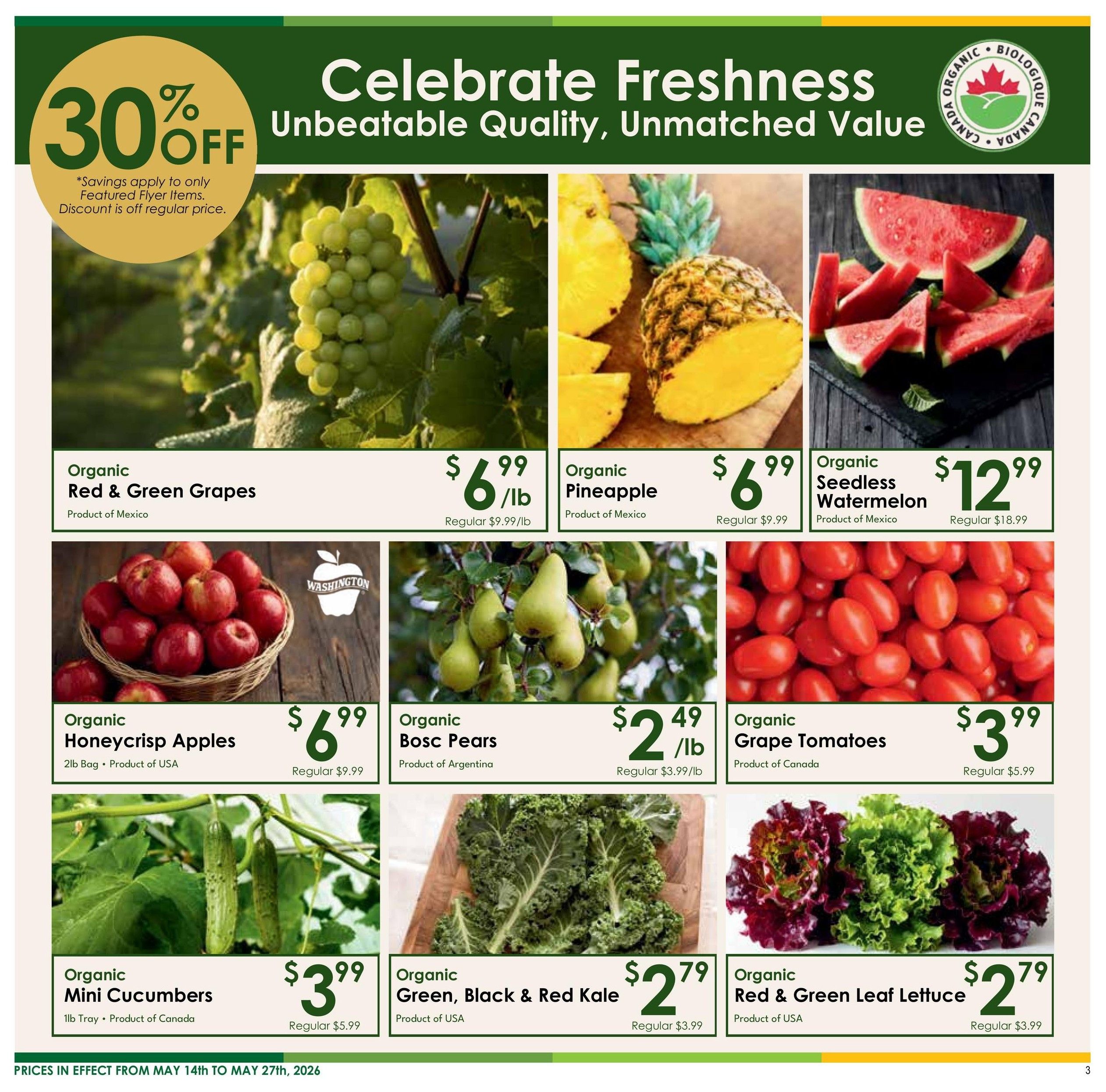 Nature's Emporium flyer specials page 3 features a 30% off discount on select flyer items. Featured produce includes Organic Red & Green Grapes for $6.99/lb (regular $9.99/lb), Organic Pineapple for $6.99/lb (regular $9.99/lb), and Organic Seedless Watermelon for $12.99 (regular $18.99). Also available are Organic Honeycrisp Apples, 2lb bag, for $6.99 (regular $9.99), Organic Bosc Pears for $2.49/lb (regular $3.99/lb), and Organic Grape Tomatoes for $3.99 (regular $5.99). Additional offers include Organic Mini Cucumbers, 1lb tray, for $3.99 (regular $5.99), Organic Green, Black & Red Kale for $2.79 (regular $3.99), and Organic Red & Green Leaf Lettuce for $2.79 (regular $3.99). Prices are effective from May 14th to May 27th, 2026.
