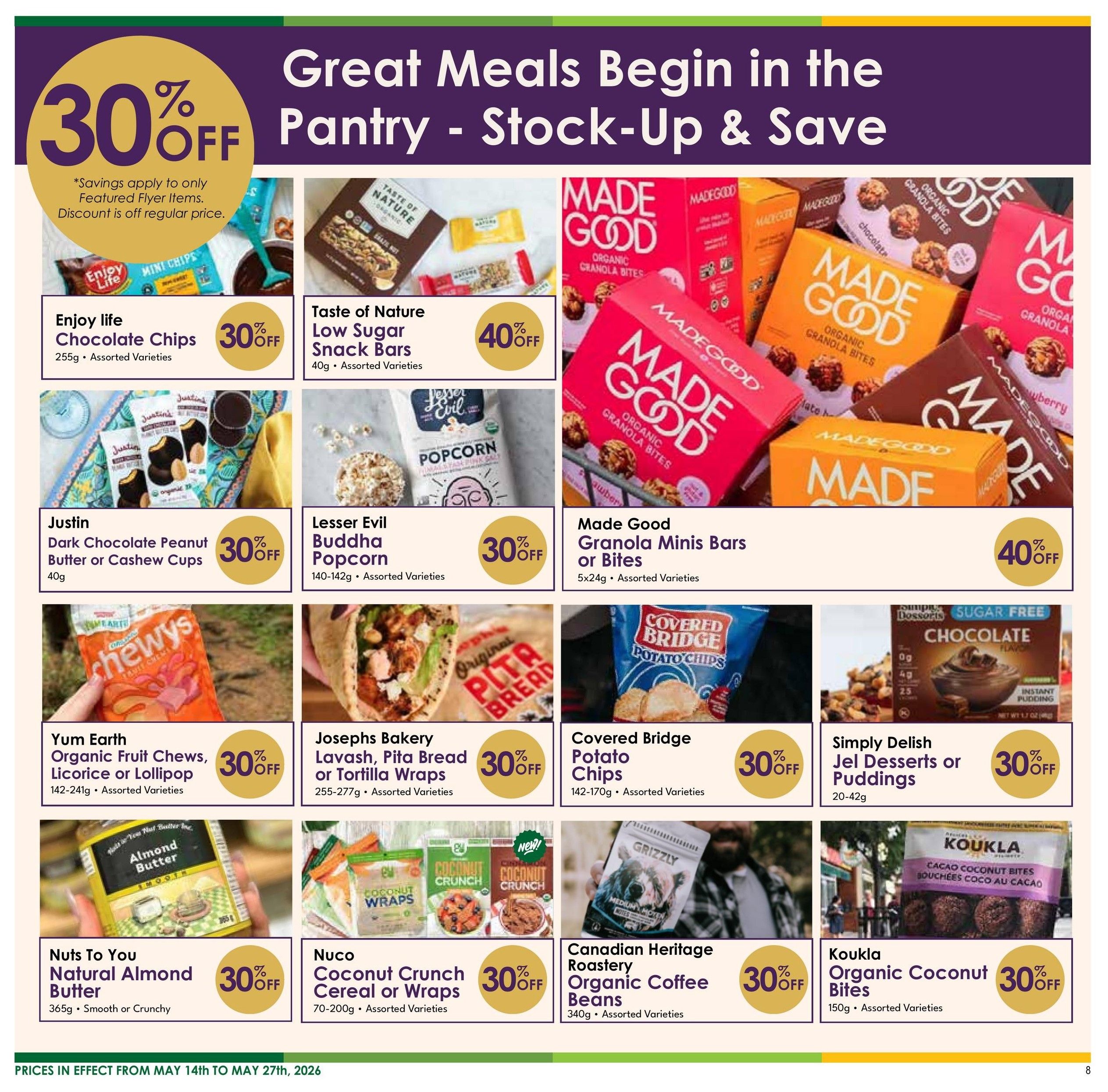 Nature's Emporium flyer specials page 8 features a 30% off banner for pantry stock-up and save. Featured products include Enjoy Life Chocolate Chips at 30% off, Taste of Nature Low Sugar Snack Bars at 40% off, Made Good Granola Minis Bars or Bites at 40% off, Justin Dark Chocolate Peanut Butter or Cashew Cups at 30% off, Lesser Evil Buddha Popcorn at 30% off, Yum Earth Organic Fruit Chews, Licorice or Lollipop at 30% off, Josephs Bakery Lavash, Pita Bread or Tortilla Wraps at 30% off, Covered Bridge Potato Chips at 30% off, Simply Delish Jel Desserts or Puddings at 30% off, Nuts To You Natural Almond Butter at 30% off, Nuco Coconut Crunch Cereal or Wraps at 30% off, Canadian Heritage Roastery Organic Coffee Beans at 30% off, and Koukla Organic Coconut Bites at 30% off. Prices are in effect from May 14th to May 27th, 2026.