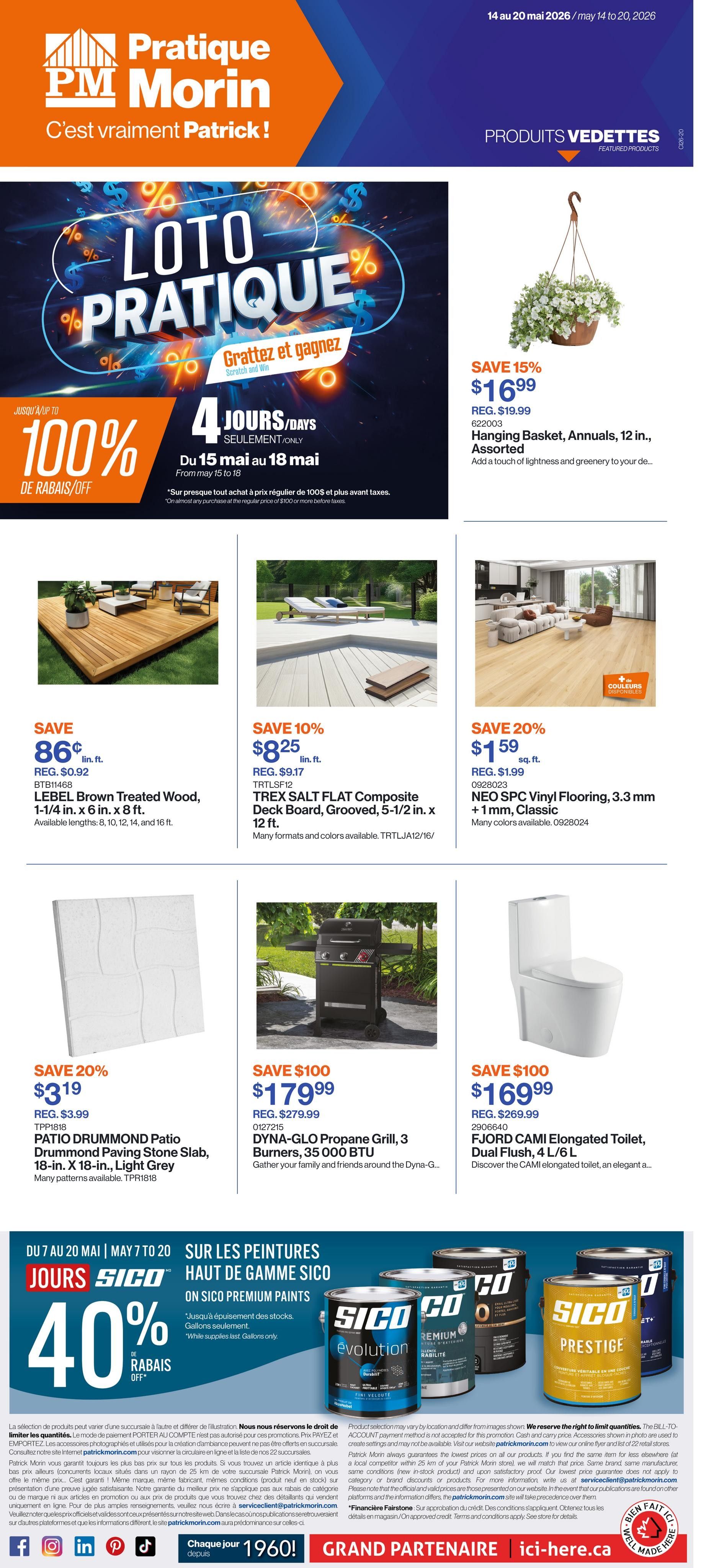 Patrick Morin flyer page 1 features a Loto Pratique promotion with up to 100% off from May 15 to May 18. Featured products include a Hanging Basket, Annuals, 12 in., Assorted for $16.99 (save 15%), LEBEL Brown Treated Wood, 1-1/4 in. x 6 in. x 8 ft. for $0.86/lin. ft. (save 86¢), TREX SALT FLAT Composite Deck Board, Grooved, 5-1/2 in. x 12 ft. for $8.25/lin. ft. (save 10%), and NEO SPC Vinyl Flooring, 3.3 mm + 1 mm, Classic for $1.59/sq. ft. (save 20%). Also on sale is the PATIO DRUMMOND Paving Stone Slab, 18-in. X 18-in., Light Grey for $3.19 (save 20%), a DYNA-GLO Propane Grill, 3 Burners, 35 000 BTU for $179.99 (save $100), and a FJORD CAMI Elongated Toilet, Dual Flush, 4 L/6 L for $169.99 (save $100). The flyer also highlights SICO Premium Paints with 40% off from May 7 to May 20. The bottom of the page includes social media links and information about Patrick Morin's price guarantee and website.