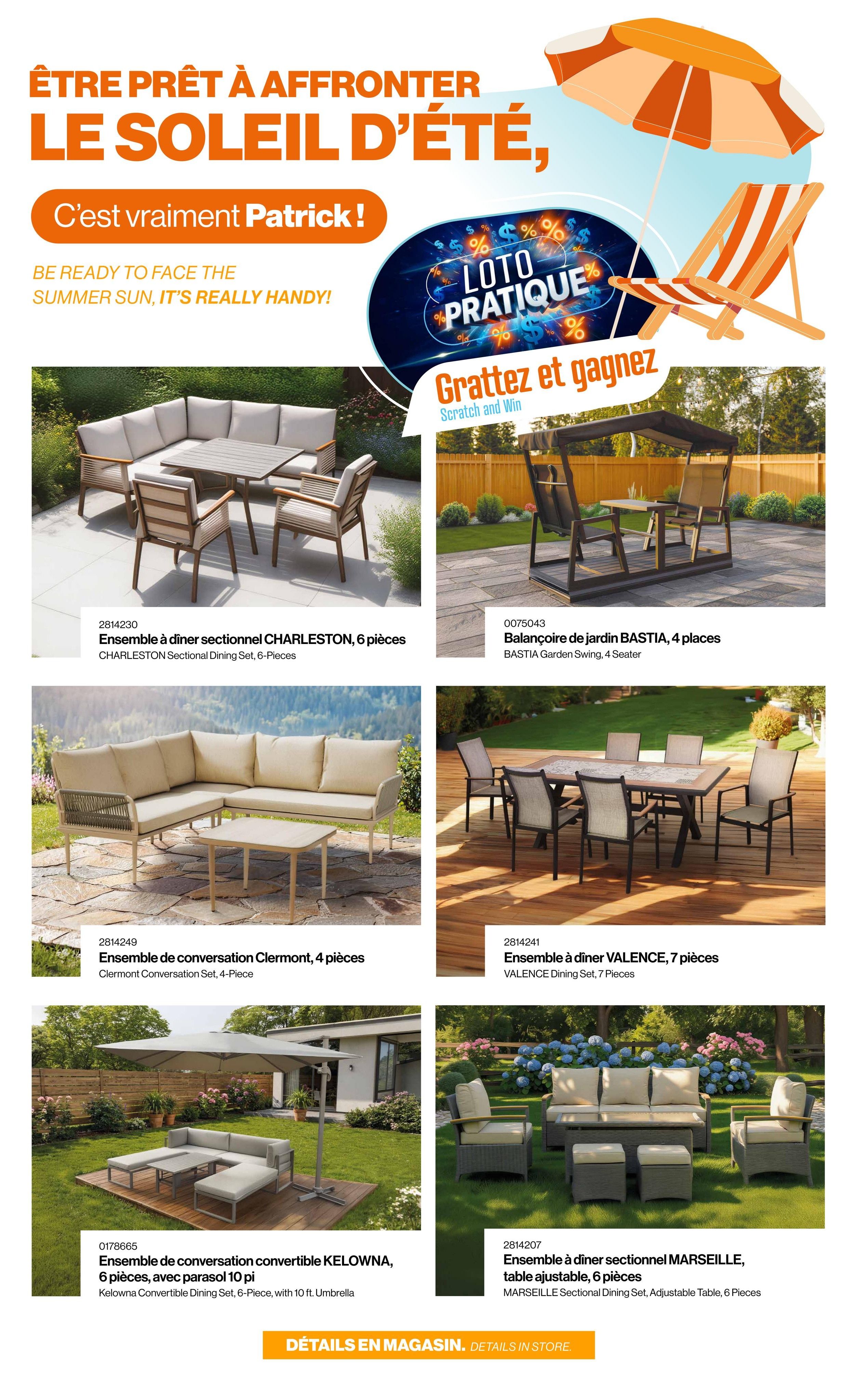 Patrick Morin Weekly Flyer Specials, Page 3. This page features outdoor furniture for summer. Top left: CHARLESTON Sectional Dining Set, 6-Pieces. Top right: BASTIA Garden Swing, 4 Seater. Middle left: CLERMONT Conversation Set, 4-Piece. Middle right: VALENCE Dining Set, 7 Pieces. Bottom left: KELOWNA Convertible Dining Set, 6-Piece, with 10 ft. Umbrella. Bottom right: MARSEILLE Sectional Dining Set, Adjustable Table, 6 Pieces. The page also includes graphics promoting summer readiness and a 'Scratch and Win' game.