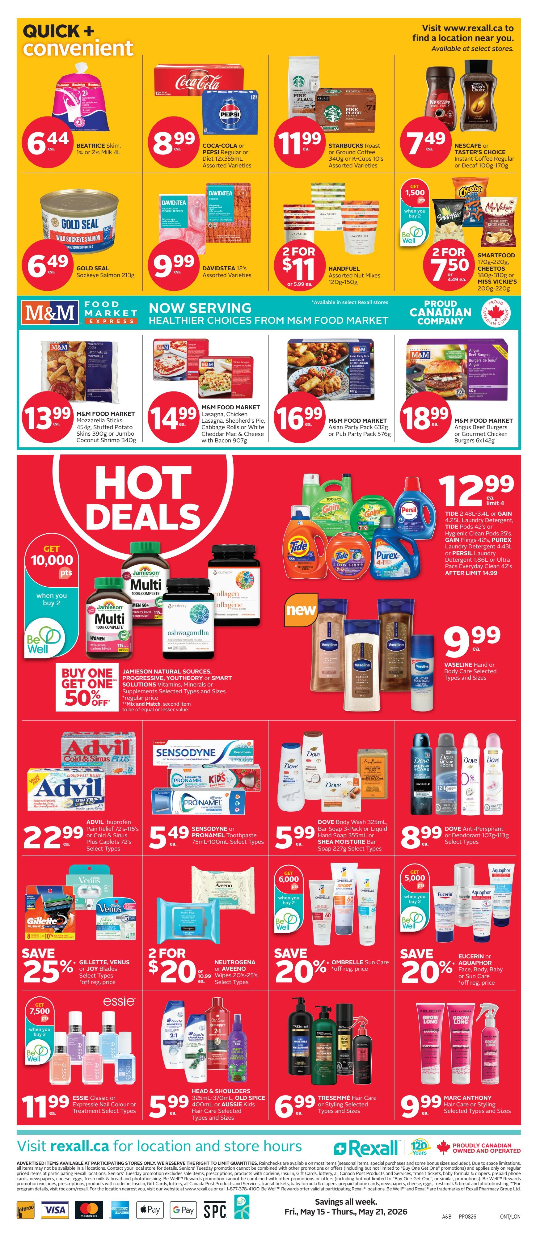 Rexall flyer page 3 features 'Quick + Convenient' deals including Beatrice Skim, 1% or 2% Milk 4L for $6.44, Coca-Cola or Pepsi Regular or Diet 12x355mL Assorted Varieties for $8.99, and Starbucks Roast or Ground Coffee 340g or K-Cups 10's Assorted Varieties for $11.99. Also available are Nescafé or Tastee Choice Instant Coffee Regular or Decaf 100g-170g for $7.49. Gold Seal Sockeye Salmon 213g is $6.49, and DAVIDsTEA 12's Assorted Varieties are $9.99. Handful Assorted Nut Mixes 120g-150g are 2 for $11 or $5.99 each. Smartfood 170g-220g, Cheetos 180g-310g or KICK'S 200g-220g are 2 for $7.50 or $4.49 each. M&M Food Market products include Mozzarella Sticks 394g, Stuffed Potato Slices 390g or Jumbo Coconut Shrimp 340g for $13.99, Lasagna, Chicken Lasagna, Shepherd's Pie, Sausage Rolls or White Cheddar Mac & Cheese with Bacon 907g for $14.99, Asian Party Pack 632g or Pub Party Pack 576g for $16.99, and Angus Beef Burgers or Gourmet Chicken Burgers 6x142g for $18.99. Hot Deals include Tide, Gain, Persil, and Purex laundry detergents with prices starting at $12.99. Jamieson Natural Sources, Progressive, Youthology or Smart Solutions Vitamins, Minerals or Supplements are Buy One Get One 50% off. Vaseline Hand or Body Care Selected Types and Sizes are $9.99. Advil Pain Relief 72's-115's or Cold & Sinus Caplets 72's are $22.99. Sensodyne or Pronamel Toothpaste 75mL-100mL Select Types are $5.49. Dove Body Wash 325mL, Hand Soap 355mL or Shea Moisture Bar Soap 227g Select Types are $5.99. Dove Anti-perspirant or Deodorant 107g-113g Select Types are $8.99. Gillette, Venus or Joy Blades Select Types are 25% off. Neutrogena or Aveeno Wipes 20's-25's Select Types are 2 for $20. Ombrelle Sun Care is 20% off. Eucerin or Aquaphor Face, Body, Baby or Sun Care are 20% off. Essie Classic or Expressie Nail Colour or Treatment Select Types are $11.99. Head & Shoulders, Old Spice or Aussie Kids Hair Care Selected Types and Sizes are $5.99. Tresemmé Hair Care or Styling Selected Types and Sizes are $6.99. Marc Anthony Hair Care or Styling Selected Types and Sizes are $9.99. Visit rexall.ca for location and store hours. Savings all week, May 15 - Thurs, May 21, 2026.