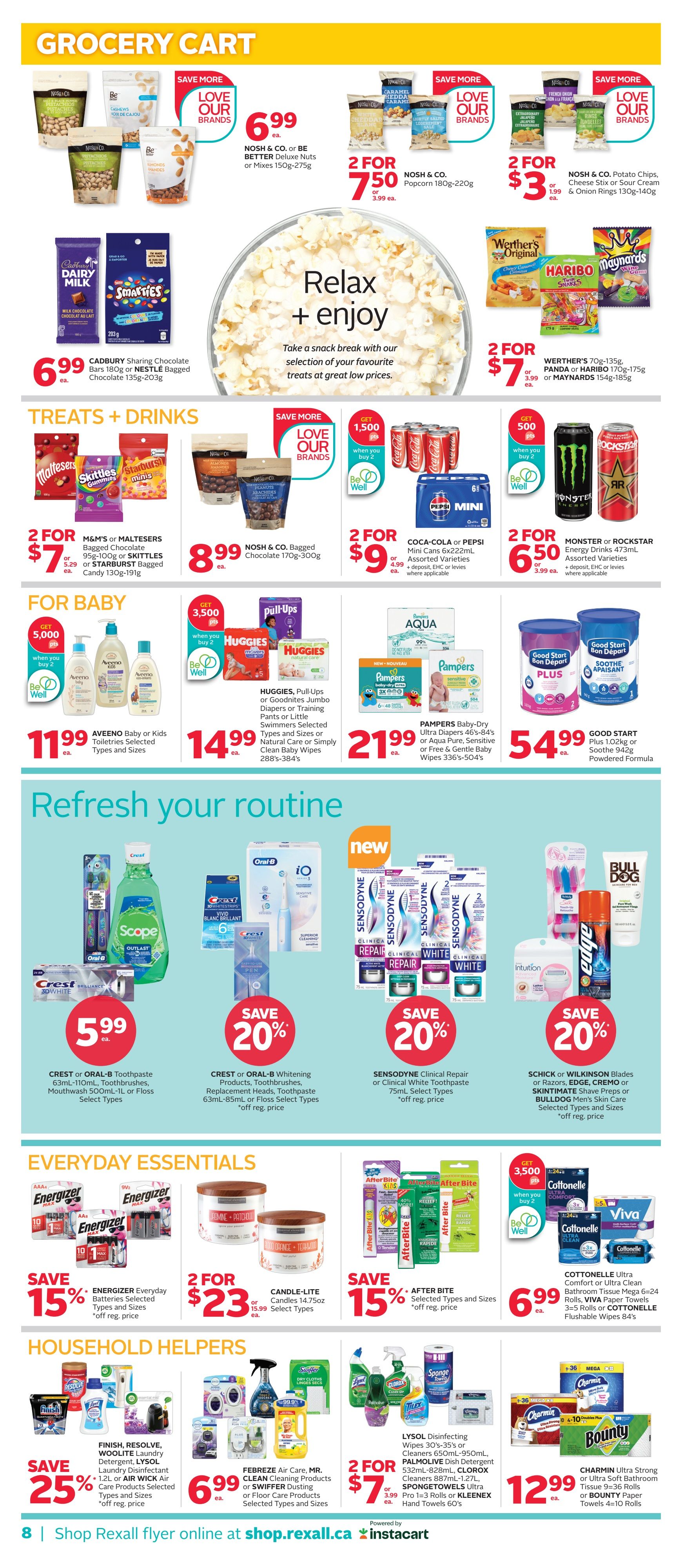 Rexall flyer page 17 features grocery cart items, treats and drinks, baby essentials, and household helpers. Save on Nosh & Co. or Be Better Deluxe Nuts for $6.99, Nosh & Co. Popcorn for 2 for $7.50, and Nosh & Co. Potato Chips, Cheese Stix, or Onion Rings for 2 for $3. Save on Cadbury Sharing Chocolate Bars or Nestle Bagged Chocolate for $6.99. Enjoy treats like M&M's or Maltesers for 2 for $7, and Nosh & Co. Bagged Chocolate for $8.99. Drinks on sale include Coca-Cola or Pepsi Mini Cans for 2 for $9, and Monster or Rockstar Energy Drinks for 2 for $6.50. For baby, Aveeno Baby or Kids Toiletries are $11.99, Huggies Pull-Ups or Goodnites Jumbo Diapers or Training Pants are $14.99, and Pampers Diapers or Aqua Pure Wipes are $21.99. Good Start Powdered Formula is $54.99. Refresh your routine with Crest or Oral-B Toothpaste or Mouthwash for $5.99, Crest or Oral-B Whitening Products for 20% off, and Sensodyne Clinical Repair or Clinical White Toothpaste for 20% off. Schick or Wilkinson Blades, Cremo, or Skintimate Shave Prep are 20% off. Everyday essentials include Energizer Batteries with 15% off, Candle-Lite Candles for 2 for $23, and After Bite products with 15% off. Household helpers include Finish, Resolve, Woolite Laundry Detergent, Lysol Laundry Disinfectant, or Air Wick Care Products with 25% off. Febreze Air Care, Mr. Clean Cleaning Products, or Swiffer Dusting or Floor Care Products are $6.99. Lysol Disinfecting Wipes, Palmolive Dish Detergent, Clorox Cleaners, or Spongetowels are 2 for $7. Charmin Ultra Strong or Ultra Soft Bathroom Tissue or Bounty Paper Towels are $12.99. Cottonelle Ultra Comfort or Ultra Clean Bathroom Tissue, Viva Paper Towels, or Cottonelle Flushable Wipes are $6.99.