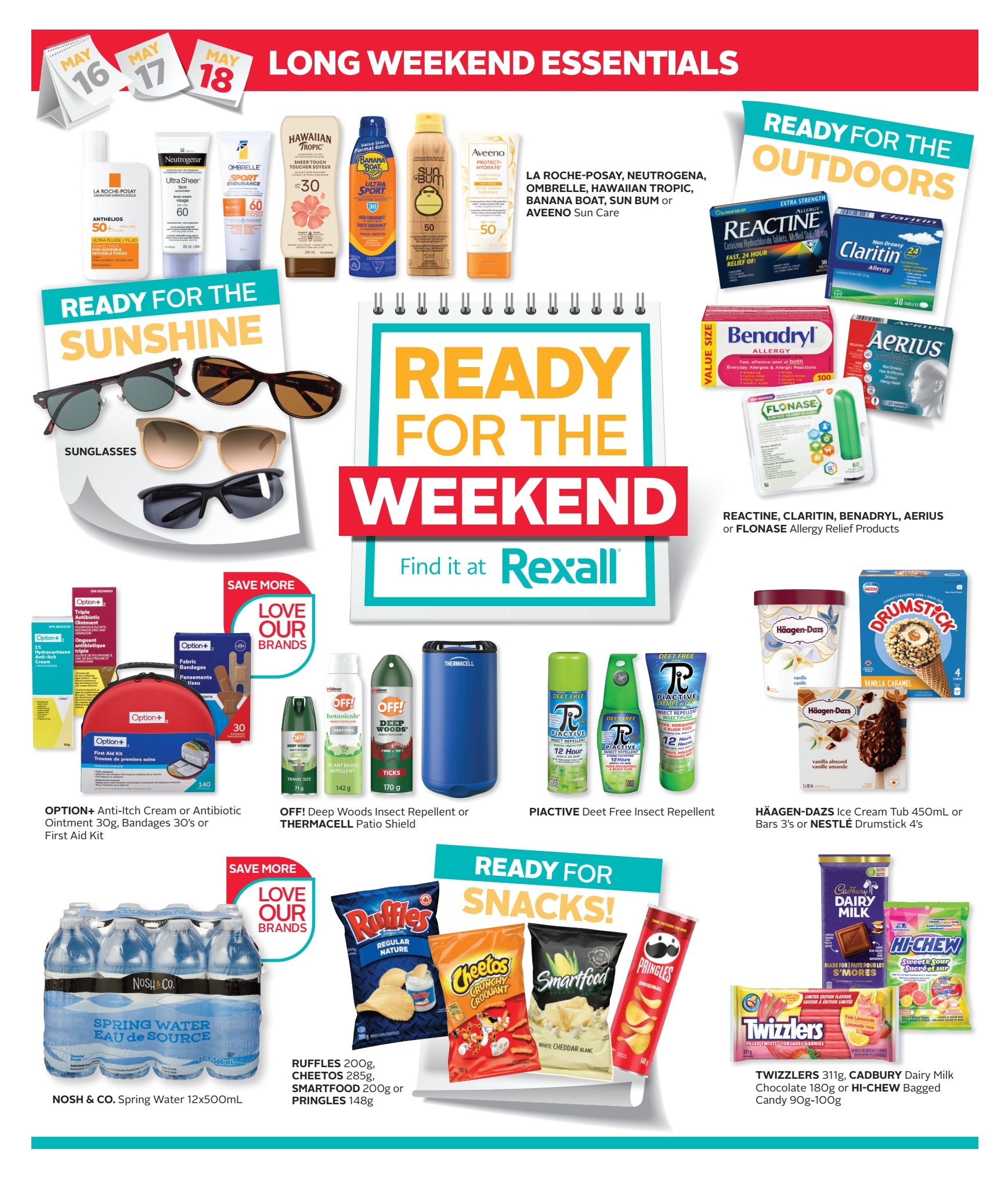 Rexall flyer page 18 features 'Long Weekend Essentials' with sections for 'Ready for the Sunshine,' 'Ready for the Outdoors,' and 'Ready for Snacks.' Sunshine essentials include La Roche-Posay, Neutrogena Ultra Sheer SPF 60, Ombrelle SPF 60, Hawaiian Tropic SPF 30, Banana Boat Ultra Sport SPF 30, Sun Bum SPF 50, and Aveeno sun care products. Sunglasses are also featured. 'Ready for the Outdoors' includes Reactine Allergy Extra Strength, Claritin Allergy 24 Hour, Benadryl Allergy, Aerius Allergy, and Flonase Allergy Relief products. 'Save More Love Our Brands' highlights Option+ Anti-Itch Cream or Antibiotic Ointment 30g, Bandages 30's, or First Aid Kit, and OFF! Deep Woods Insect Repellent or Thermacell Patio Shield. P.Iactive Deet Free Insect Repellent is also shown. Snack options include Ruffles Regular Nature 200g, Cheetos Crunchy 285g, Smartfood White Cheddar 200g, or Pringles Original 148g. Also available are Häagen-Dazs Ice Cream Tubs 450mL or Bars 3's, Nestlé Drumstick 4's, Cadbury Dairy Milk Chocolate 180g, Hi-Chew Bagged Candy 90g-100g, and Twizzlers 311g. Nosh & Co. Spring Water 12x500mL is also displayed.