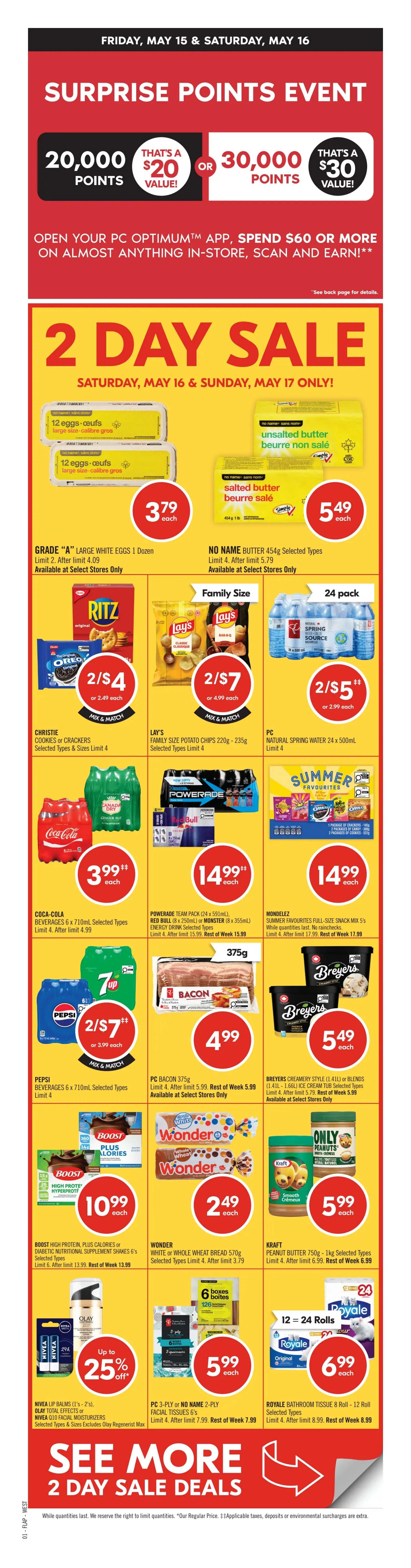 Shoppers Drug Mart Western Flyer Page 2: Features a 2-Day Sale on Saturday, May 16 and Sunday, May 17. Deals include Dairyland Chocolate Milk for $2.29, Lipton Cup-a-Soup (4's), Knorr Sidekicks, or Kraft Dinner for 2/$3.50, and Colgate Toothpaste (150mL, 120mL) or Optic White Stain Fighter Toothpaste for $3.49. Also on sale are High Liner Crispy Breaded Fish Sticks (700g), Wild Pacific Salmon Fillets, or PC Frozen Entrees for $9.99, Great Lakes Wellness Collagen (227g-284g) or Vega Protein Powder for up to 50% off, and Vim Cleaner (500mL) or Palmolive Dish Soap (591mL-828mL) for 2/$5. Sensodyne Brilliant White, Deep Clean (100mL) or Pronamel (75mL) Toothpaste is $4.99. Garnier Vitamin E/C Brightening Night Serum (30mL), L'Oréal Age Perfect or Garnier Facial Moisturizers are up to 30% off. Happy Moments promotion: Spend $100 and get 12,000 Optimum Points, valued at $12. The flyer also highlights 'Shop everything PC for summer' with PC Tortilla Espanola Traditional Spanish Omelette for $7, PC Triplelicious Strawberry Cheesecake or Coconut Cream or Key Lime Pie for $12, and PC The Decadent Chocolate Chip or Double Chocolate Muffins (4's) for $6. Additional 'Must Try' items include PC Jerk Chicken (6's) or Donair Beef (4's) Burgers for $12, PC World of Flavours Loads of or Kettle Cooked Potato Chips (200g) for $2.50, PC Medjool Whole Dates (400g) for $8, PC Bread & Butter Pickles (500mL), Sourdough-Style Croutons (140g), or Salad Dressing (475mL) for 2/$6, PC Blue Menu Sparkling Water or Soda (12 x 355mL) with new Passion Fruit Guava flavour, PC Guava Lemonade (1.89L) for $5.75, PC Plum Sauce (750mL) or Tomato Ketchup (1L) for $4.50, PC Blue Menu Frozen Dairy Dessert Bars (6 x 80mL) for $6.50, and PC Honey Roasted, Lightly Seasoned or Unsalted Peanuts (700g) for $6.