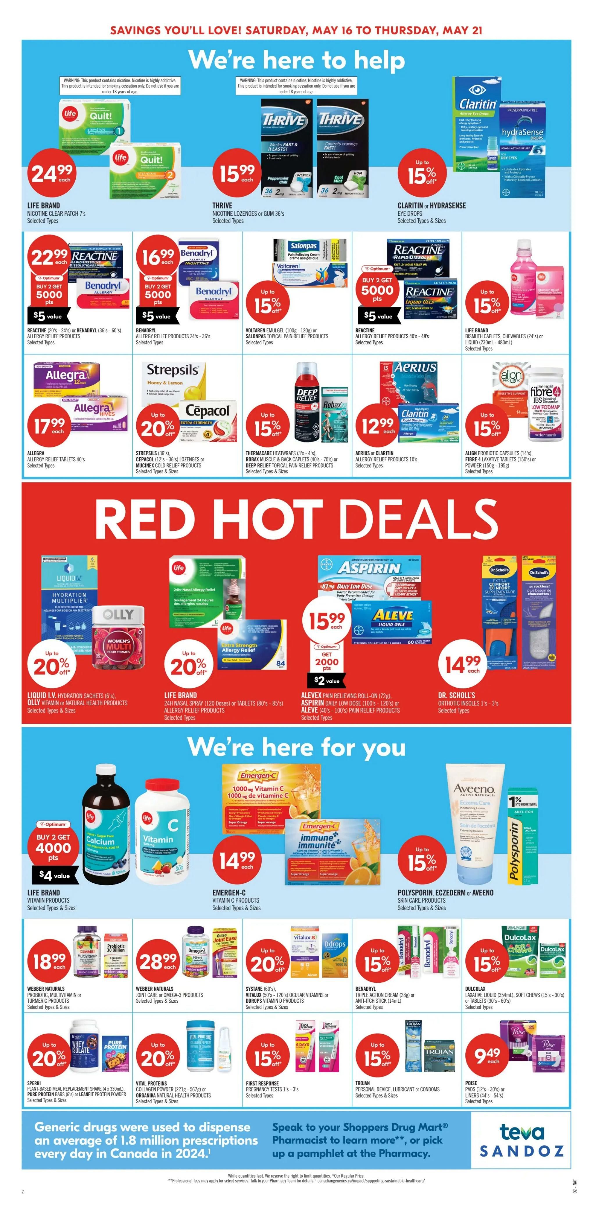 Shoppers Drug Mart flyer page 6 featuring health and wellness products. Deals include Life Brand Quit! Nicotine Clear Patch 7's for $24.99, Thrive Nicotine Lozenges or Gum 36's for $15.99, and Claritin or Hydrasense Eye Drops with up to 15% off. Benadryl Allergy Relief products are on sale, with Buy 2 Get 5000 points and $5 value on Reactine (20's-24's) or Benadryl (36's-60's). Volataren Emulgel or Salonpas Topical Pain Relief products are up to 15% off. Allegra Allergy Relief Tablets 40's are $17.99. Cepacol (12's) or Strepsils (36's) lozenges are up to 20% off. Thermacare Heatwraps (3's-4's), Robax Muscle & Back Caplets (40's-70's), or Deep Relief Topical Pain Relief products are up to 15% off. Aerius or Claritin Allergy Relief products are $12.99. Align Probiotic Capsules (14's) or Fibre 4 Laxative Tablets (150's) or Powder (150g-195g) are up to 15% off. Red Hot Deals include Life Brand Hydration Multiplier or Olly Women's Multi for up to 20% off. Life Brand 24hr Nasal Allergy Relief or Allergy Relief products are up to 20% off. AleveX Pain Relieving Roll-On (72g), Aspirin Daily Low Dose (100's-120's) or Aleve (40's-100's) are $15.99 with 2000 points and $2 value. Emergen-C Vitamin C Products are $14.99. Polysporin, Eczederm or Aveeno Skin Care products are up to 15% off. Webber Naturals Probiotic, Multivitamin or Turmeric Products are $18.99. Webber Naturals Joint Care or Omega-3 Products are $28.99. Systane (50's-120's) Ocular Vitamins or Vitalux Ocular Vitamins or Boron Vitamin D Products are up to 20% off. Benadryl Triple Action Cream (28g) or Anti-itch Stick (14mL) are up to 15% off. Dulcolax Laxative Liquid (354mL), Soft Chews (15's-30's) or Tablets (30's-60's) are up to 15% off. Sperri Plant-Based Meal Replacement Shake or Pure Protein Bars or Leanfit Protein Powder are up to 20% off. Vital Proteins Collagen Powder or Organika Natural Health Products are up to 20% off. First Response Pregnancy Tests are up to 15% off. Trojan Personal Device, Lubricant or Condoms are up to 15% off. Poise Pads or Liners are $9.49. The page also highlights that generic drugs were used to dispense an average of 1.8 million prescriptions every day in Canada in 2024, and encourages speaking to a Shoppers Drug Mart pharmacist.