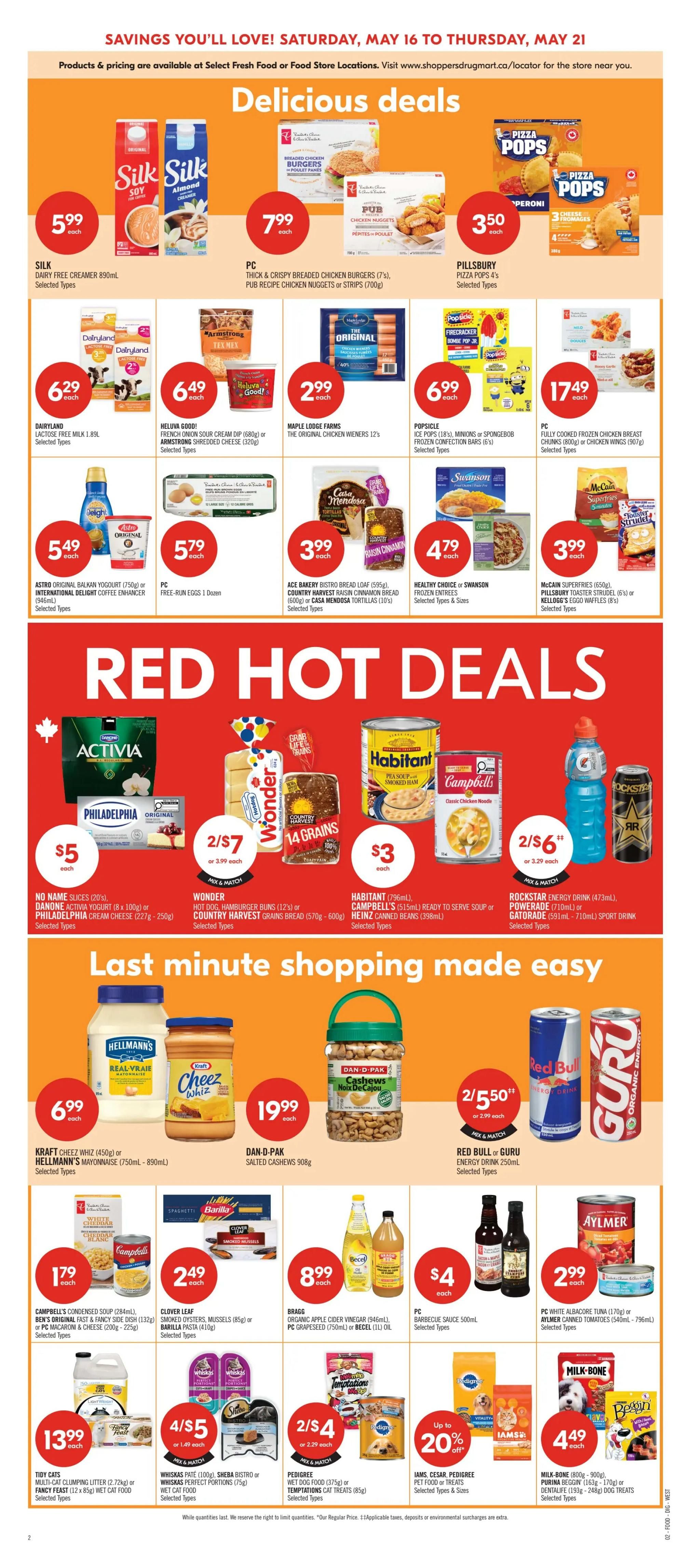 Shoppers Drug Mart flyer page 8 featuring delicious deals and red hot deals. Delicious deals include Silk Dairy Free Creamer for $5.99, PC Thick & Crispy Breaded Chicken Burgers or Pub Recipe Chicken Nuggets for $7.99, and Pillsbury Pizza Pops for $3.50. Also featured are Dairyland Lactose Free Milk for $6.29, Heluva Good! French Onion Sour Cream Dip or Armstrong Shredded Cheese for $6.49, Maple Lodge Farms Original Chicken Wieners for $2.99, and Popsicle Ice Pops or Minions/Spongebob Frozen Confection Bars for $6.99. Other deals include PC Fully Frozen Chicken Breast Chunks or Chicken Wings for $17.49, Astro Original Balkan Yogurt or International Delight Coffee Enhancer for $5.49, PC Free-Run Eggs for $5.79, Ace Bakery Bistro Bread Loaf or Country Harvest Raisin Cinnamon Bread or Casa Mendosa Tortillas for $3.99, and Healthy Choice or Swanson Frozen Entrees for $4.79. Red Hot Deals include Activia Yogurt or Philadelphia Cream Cheese for $5, Wonder Hot Dog Buns or Country Harvest Grains Bread for 2 for $7, Habitant Pea Soup or Campbell's Ready to Serve Soup or Heinz Canned Beans for $3, and Rockstar Energy Drink, Powerade, or Gatorade Sport Drink for 2 for $6. Last minute shopping made easy features Kraft Cheez Whiz or Hellmann's Mayonnaise for $6.99, and Dan-D-Pak Salted Cashews for $19.99. Red Bull or Guru Energy Drink is 2 for $5.50. Additional items include Campbell's Condensed Soup, Best Original Fast & Fancy Side Dish, PC Macaroni & Cheese, or Clover Leaf Oysters/Mussels/Spaghetti for $1.79 and $2.49 respectively. Bragg Organic Apple Cider Vinegar or PC Grapeseed Oil or Becel Oil is $8.99. PC Barbecue Sauce is $4. Aylmer White Albacore Tuna or Canned Tomatoes are $2.99. Tiny Cats Multi-Clumping Litter or Fancy Feast Wet Cat Food is $13.99. Whiskas Pate or Sheba Bistro or Temptations Cat Treats are 4 for $5. Pedigree Wet Dog Food or Cat Treats are 2 for $4. Up to 20% off Iams, Cesar, or Pedigree Pet Food or Treats. Milk-Bone or Pounce Dog Biscuits or Dog Treats are $4.49.