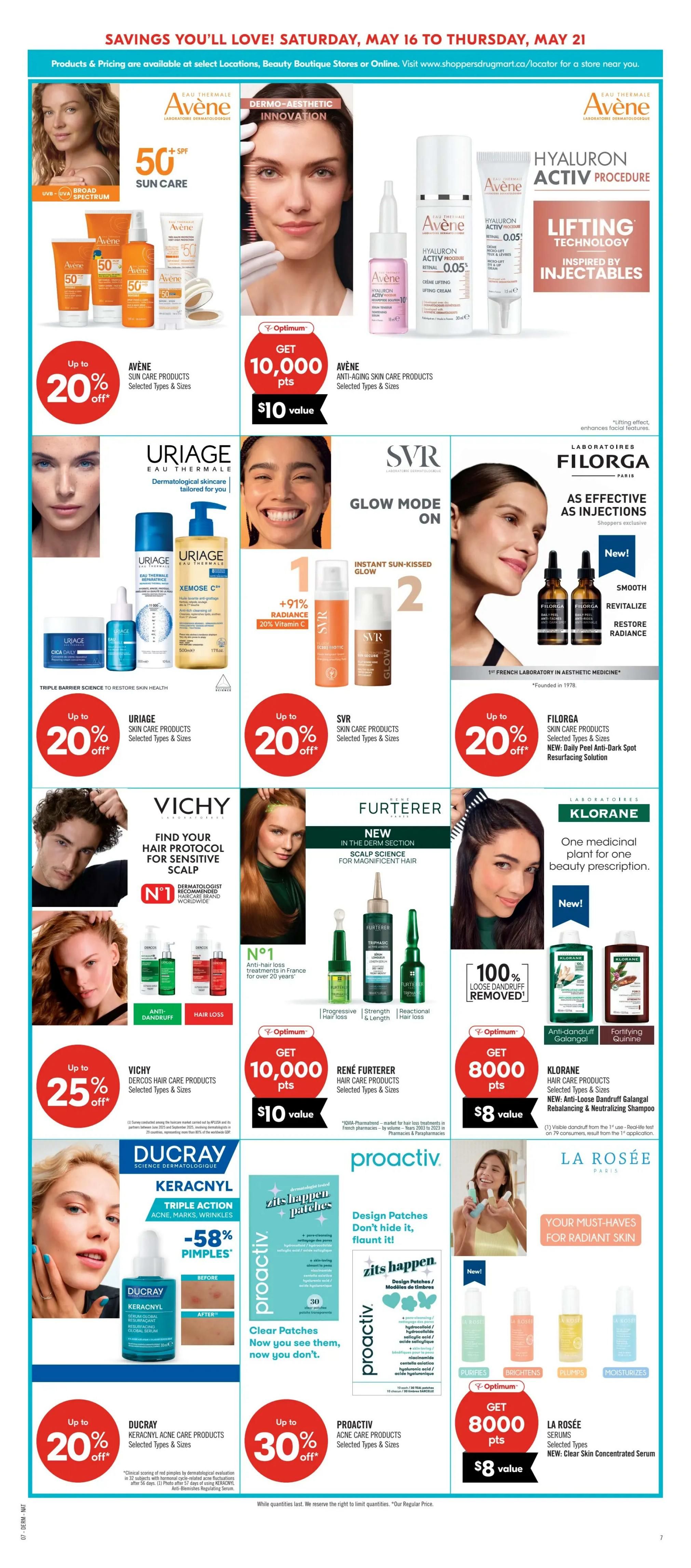 Shoppers Drug Mart flyer page 16 featuring a variety of skincare and haircare products. Offers include up to 20% off Avène Sun Care Products and Avène Anti-Aging Skin Care Products, with a special offer of 10,000 Optimum points ($10 value). Uriage Eau Thermale Dermatological Skincare is also available with up to 20% off. SVR Skin Care Products are featured with up to 20% off, highlighting their Instant Sun-Kissed Glow line with 20% Vitamin C. Filorga Skin Care Products, including the new Daily Peel Anti-Dark Spot Resurfacing Solution, are offered with up to 20% off. Vichy Dercos Hair Care Products for sensitive scalp and hair loss are on sale with up to 25% off. René Furterer Hair Care Products, including anti-hair loss treatments, are available with 10,000 Optimum points ($10 value). Klorane Hair Care Products, featuring anti-dandruff and fortifying shampoos, are promoted with 8,000 Optimum points ($8 value). Ducray Keracnyl Triple Action Acne products are featured with -58% off pimples and up to 20% off selected products. Proactiv Acne Care Products are on special with up to 30% off, including Design Patches. La Rosée Serums, including a new Clear Skin Concentrated Serum, are available with 8,000 Optimum points ($8 value).