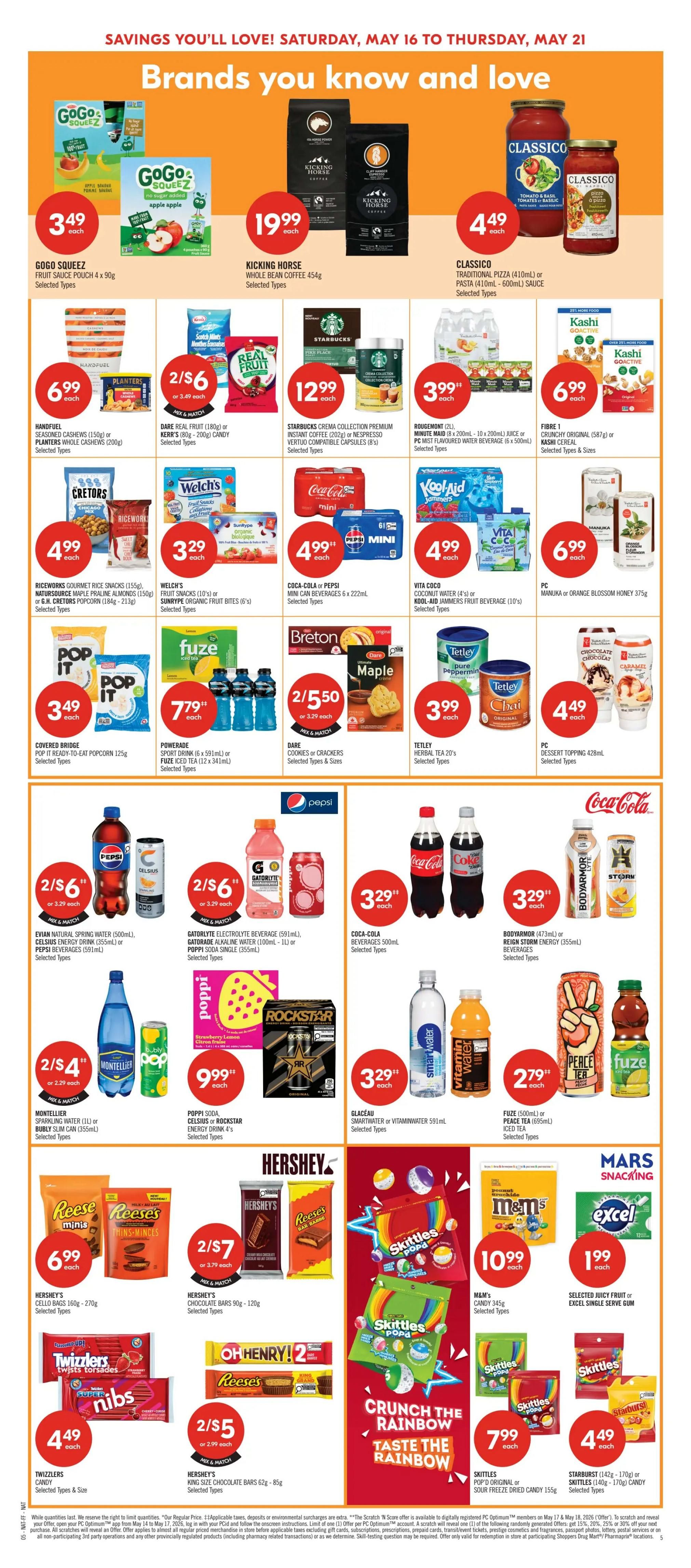 Shoppers Drug Mart flyer page 10 features 'Brands you know and love' with savings from Saturday, May 16 to Thursday, May 21. Featured products include GoGo Squeez Fruit Sauce Pouches for $3.49, Kicking Horse Whole Bean Coffee for $19.99, and Classico Pizza or Pasta Sauce for $4.49. Also on sale are Handfuel Seasoned Cashews or Planters Whole Cashews for $6.99, Dare Real Fruit or Kerr's Candy for 2 for $6, Starbucks Crema Collection Premium Instant Coffee for $12.99, Rougemont Juice or Minute Maid Flavoured Water for $3.99, and Fibre 1 Crunchy Original Cereal or Kashi Cereal for $6.99. Other deals include Riceworks Gourmet Rice Snacks or G.H. Cretors Popcorn for $4.99, Welch's Fruit Snacks or Sunrype Organic Fruit Bites for $3.29, Coca-Cola or Pepsi Mini Can Beverages for $4.99, Vita Coco Coconut Water or Kool-Aid Jammers Fruit Beverage for $4.99, Pop It Ready-to-Eat Popcorn for $3.49, Powerade Sport Drink or Fuze Iced Tea for $7.79, Breton Cookies or Crackers for 2 for $5.50, and Tetley Herbal Tea for $3.99. Beverages on offer are Evian Natural Spring Water, Celsius Energy Drink, or Pepsi Beverages for 2 for $6, Gatorade Electrolyte Beverage or Gatorade Alkaline Water for 2 for $6, Coca-Cola Beverages for $3.29, Bodyarmor or Reign Storm Energy Beverages for $3.29, Montellier Sparkling Water or Bubly Slim Can for 2 for $4, Poppi Soda, Celsius or Rockstar Energy Drink for $9.99, and Glaceau Smartwater or Vitaminwater for $3.29. Fuze Iced Tea or Peace Tea for $2.79. Candy deals include Hershey's Cello Bags for $6.99, Hershey's Chocolate Bars for 2 for $7, Twizzlers Candy or Nibs for $4.49, Hershey's King Size Chocolate Bars for 2 for $5, M&M's Candy for $10.99, Excel Single Serve Gum for $1.99, Skittles or Sour Freeze Dried Candy for $7.99, and Starburst Candy for $4.49.