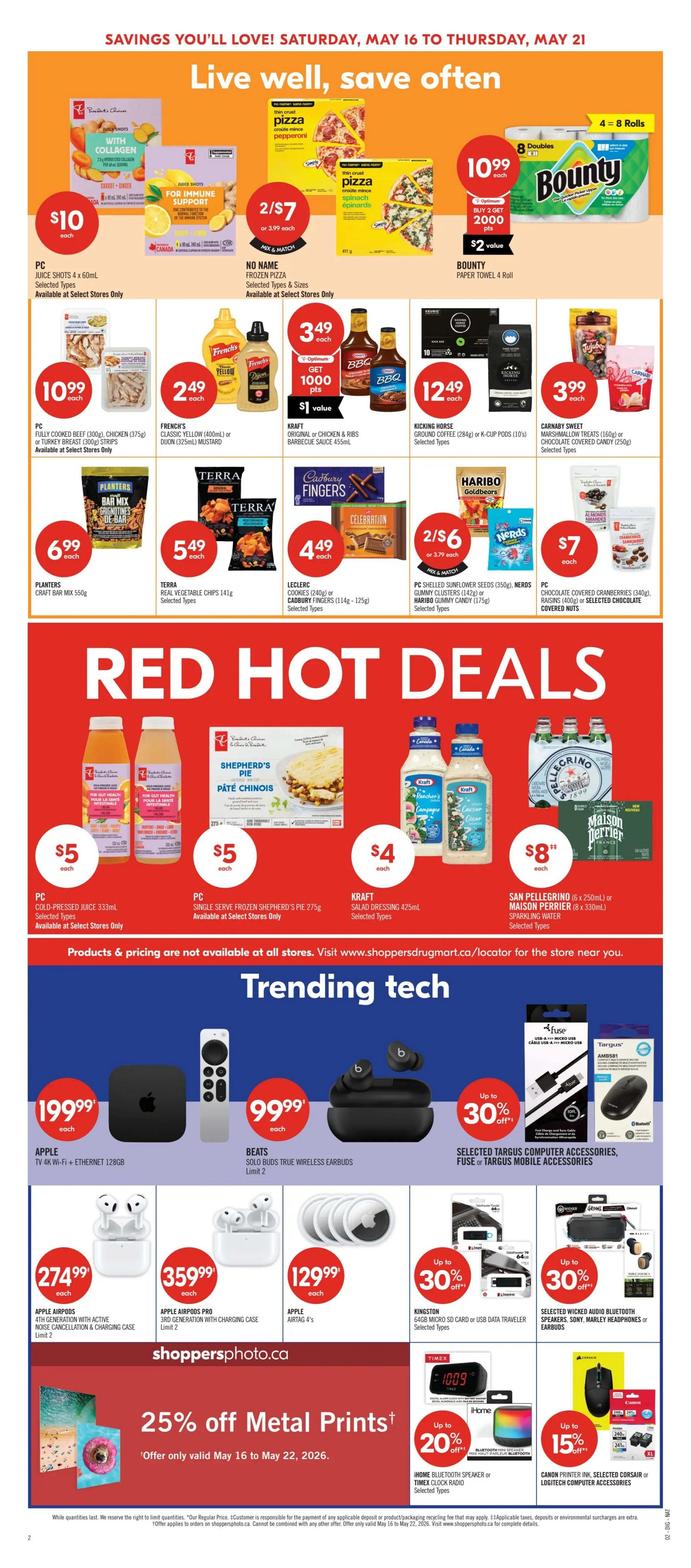 Shoppers Drug Mart flyer page 12 featuring savings from May 16 to May 21, 2026. Top section includes PC Juice Shots for $10, No Name Frozen Pizza 2/$7, and Bounty Paper Towel 4 Roll for $10.99 with a buy 2 get 2000 points offer. Other deals include PC Fully Cooked Beef, Chicken, or Turkey Breast Strips for $10.99, French's Classic Yellow or Dijon Mustard for $2.49, Kraft Original or Chicken & Ribs Barbecue Sauce for $3.49 with 1000 points value, and Kicking Horse Ground Coffee or K-Cup Pods for $12.49. Also featured are Carnaby Sweet Marshmallow Treats or Chocolate Covered Candy for $3.99, Planters Craft Bar Mix for $6.99, Terra Real Vegetable Chips for $5.49, Leclerc Cookies or Cadbury Fingers for $4.49, and PC Shelled Sunflower Seeds, Gummy Clusters, or Haribo Candy for 2/$6. Red Hot Deals include PC Cold-Pressed Juice for $5, PC Single Serve Frozen Shepherd's Pie for $5, Kraft Salad Dressing for $4, and San Pellegrino or Maison Perrier Sparkling Water for $8. The Trending Tech section showcases Apple TV 4K Wi-Fi + Ethernet 128GB for $199.99, Beats Solo Buds True Wireless Earbuds for $99.99, Apple AirPods 4th Generation for $274.99, Apple AirPods Pro 3rd Generation for $359.99, and Apple AirTag 4's for $129.99. Additionally, there are offers on Selected Targus Computer Accessories, Fuse or Targus Mobile Accessories up to 30% off, Kingston 64GB Micro SD Card or USB Data Traveler up to 30% off, and Selected Wicked Audio Bluetooth Speakers, Sony, Marley Headphones or Earbuds up to 30% off. Shoppersphoto.ca offers 25% off Metal Prints, valid May 16 to May 22, 2026. Other deals include InHome Bluetooth Speaker or Timex Clock Radio up to 20% off, and Canon Printer Ink, Selected Corsair or Logitech Computer Accessories up to 15% off.