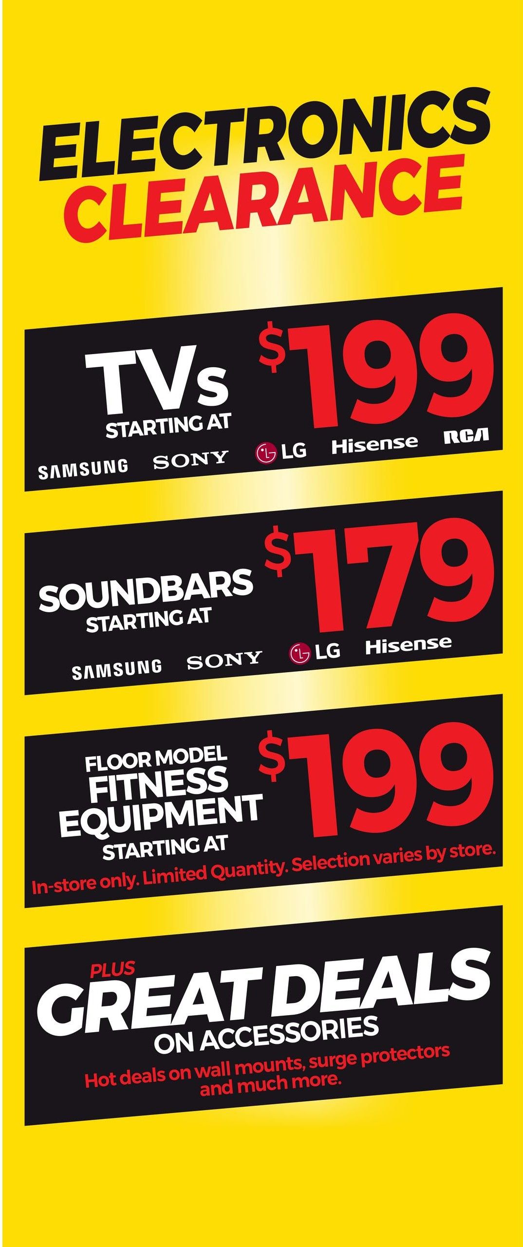 Tepperman's weekly flyer specials page 8 features an electronics clearance event. TVs are starting at $199, with brands like Samsung, Sony, LG, Hisense, and RCA available. Soundbars are starting at $179, featuring Samsung, Sony, LG, and Hisense brands. Floor model fitness equipment is also starting at $199, available in-store only with limited quantity and selection varying by store. Additionally, there are great deals on accessories, including hot deals on wall mounts, surge protectors, and more.