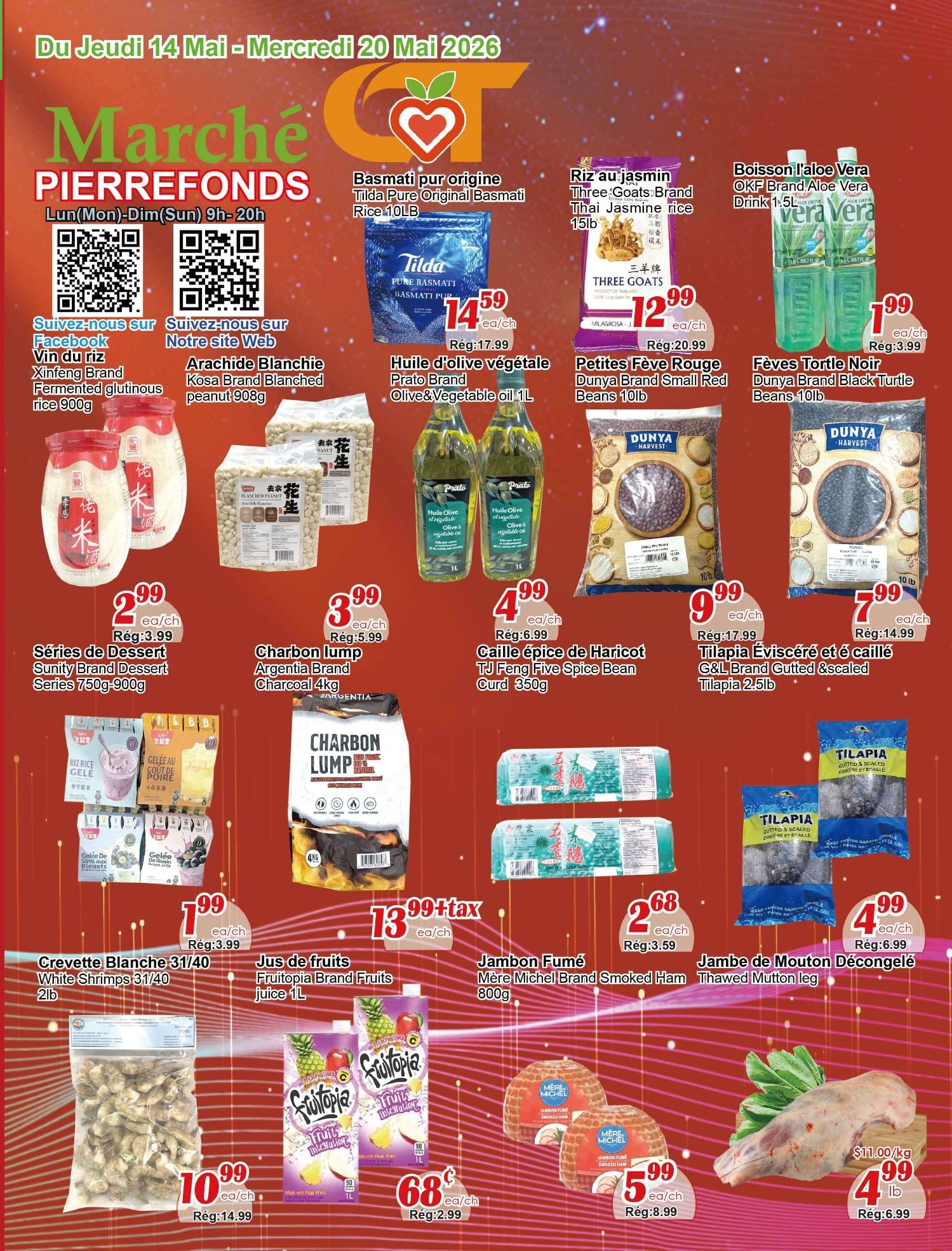 C&T Supermarket Pierrefonds weekly flyer specials from May 14 to May 20, 2026. Featured products include Tilda Pure Original Basmati Rice 10lb for $14.59, Three Goats Brand Thai Jasmine Rice 15lb for $12.99, and OKF Brand Aloe Vera Drink 1.5L for $1.99. Also available are Xinfeng Brand Fermented Glutinous Rice 900g, Kosa Brand Blanched Peanut 908g, Prato Brand Olive & Vegetable Oil 1L for $4.99, Dunya Brand Small Red Beans 10lb for $9.99, and Dunya Brand Black Turtle Beans 10lb for $7.99. Other deals include Sunity Brand Dessert Series 750g-900g for $2.99, Argentia Brand Lump Charcoal 4kg for $13.99+tax, TJ Feng Five Spice Bean Curd 350g, G&L Brand Gutted & Scaled Tilapia 2.5lb for $9.99, White Shrimps 31/40 2lb for $10.99, Fruittopia Brand Fruit Juice 1L for $2.68, Mère Michel Brand Smoked Ham 800g for $5.99, and Thawed Mutton Leg for $4.99/lb (price per lb, $11.00/kg).