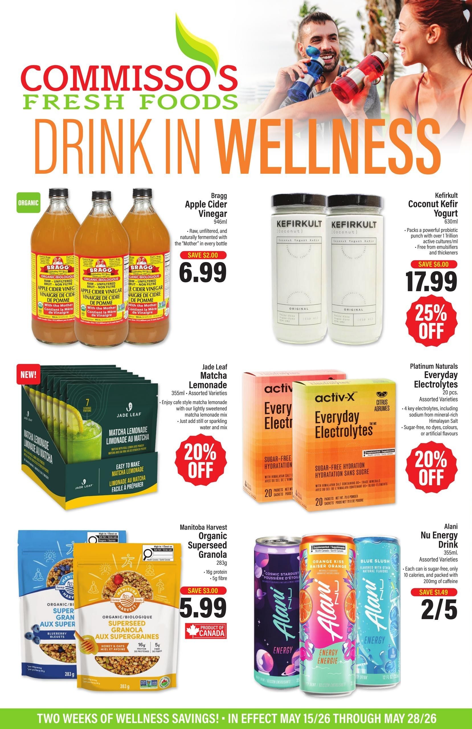 Commisso's Fresh Foods flyer page featuring 'Drink in Wellness' theme. Offers include Bragg Organic Apple Cider Vinegar for $6.99, Kefirkult Coconut Kefir Yogurt for $17.99 with 25% off, Jade Leaf Matcha Lemonade for 20% off, Manitoba Harvest Organic Superseed Granola for $5.99, Platinum Naturals Everyday Electrolytes for 20% off, and Alani Nu Energy Drink 2 for $5. The flyer is valid from May 15 to May 28, 2026.