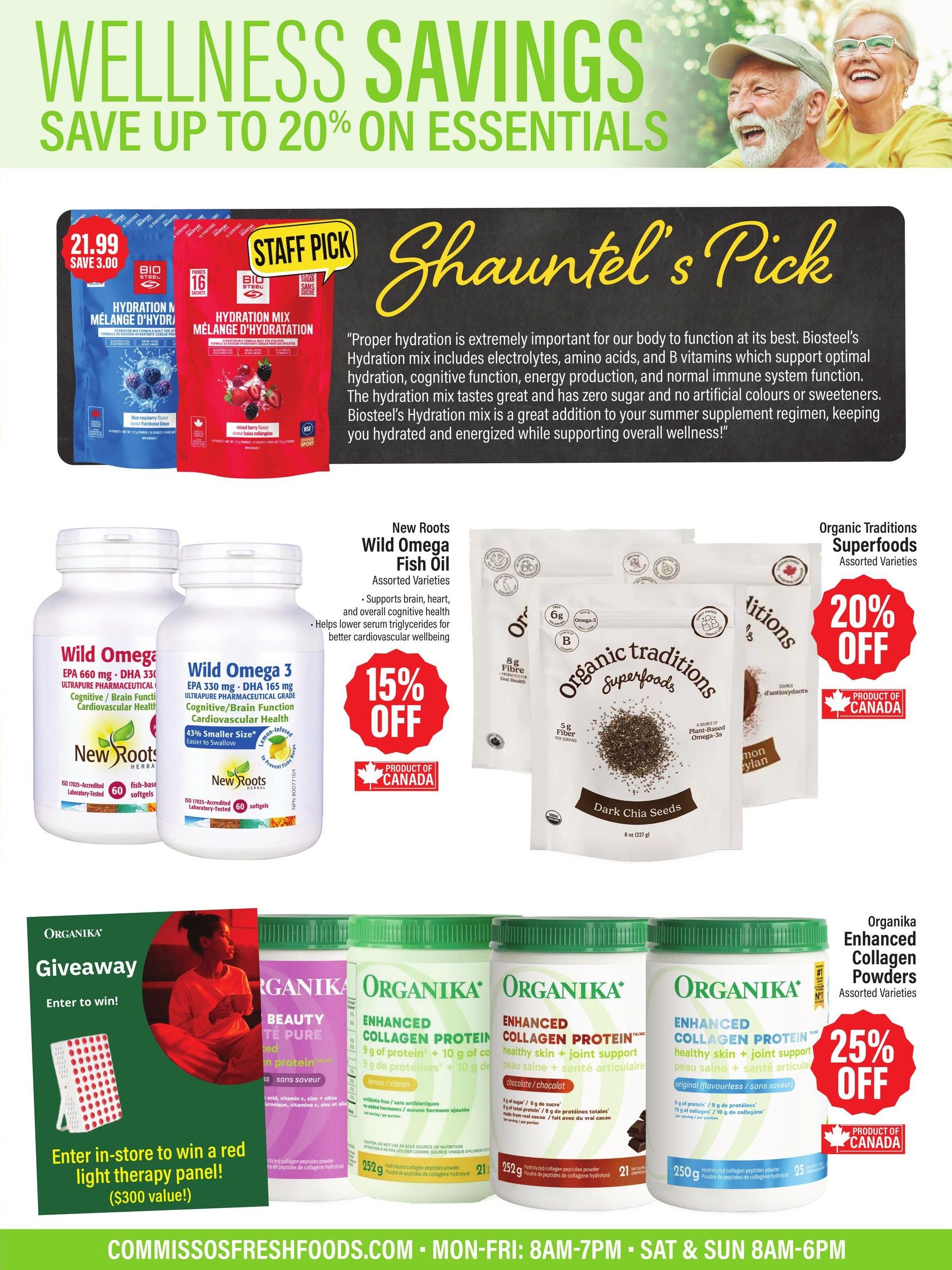 Commisso's Fresh Foods flyer page 3 features Wellness Savings with up to 20% off on essentials. Featured products include Biosteel Hydration Mix in Blueberry and Mixed Berry flavours, on sale for $21.99, save $3.00. Staff Pick highlights Biosteel Hydration Mix, praised for electrolytes, amino acids, and B vitamins supporting optimal function, energy, and immune system health, with zero sugar and no artificial colours or sweeteners. Also on display are New Roots Wild Omega Fish Oil supplements, with 15% off, available in EPA 660 mg and Wild Omega 3 EPA 330 mg, supporting brain, heart, and cognitive health. Organic Traditions Superfoods, including Dark Chia Seeds, are 20% off. Organika Enhanced Collagen Powders in assorted varieties are 25% off, with options for healthy skin and joint support. The page also advertises an in-store giveaway to win a red light therapy panel valued at $300.
