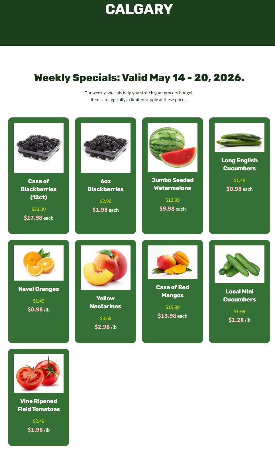 H&W Produce Calgary Weekly Specials flyer, valid May 14 - 20, 2026. Featured items include a Case of Blackberries (12ct) for $17.98 each, 6oz Blackberries for $1.98 each, Jumbo Seeded Watermelons for $9.98 each, and Long English Cucumbers for $0.98 each. Also on sale are Navel Oranges for $0.98/lb, Yellow Nectarines for $2.98/lb, Case of Red Mangos for $13.98 each, and Local Mini Cucumbers for $1.28/lb. Vine Ripened Field Tomatoes are available for $1.98/lb.