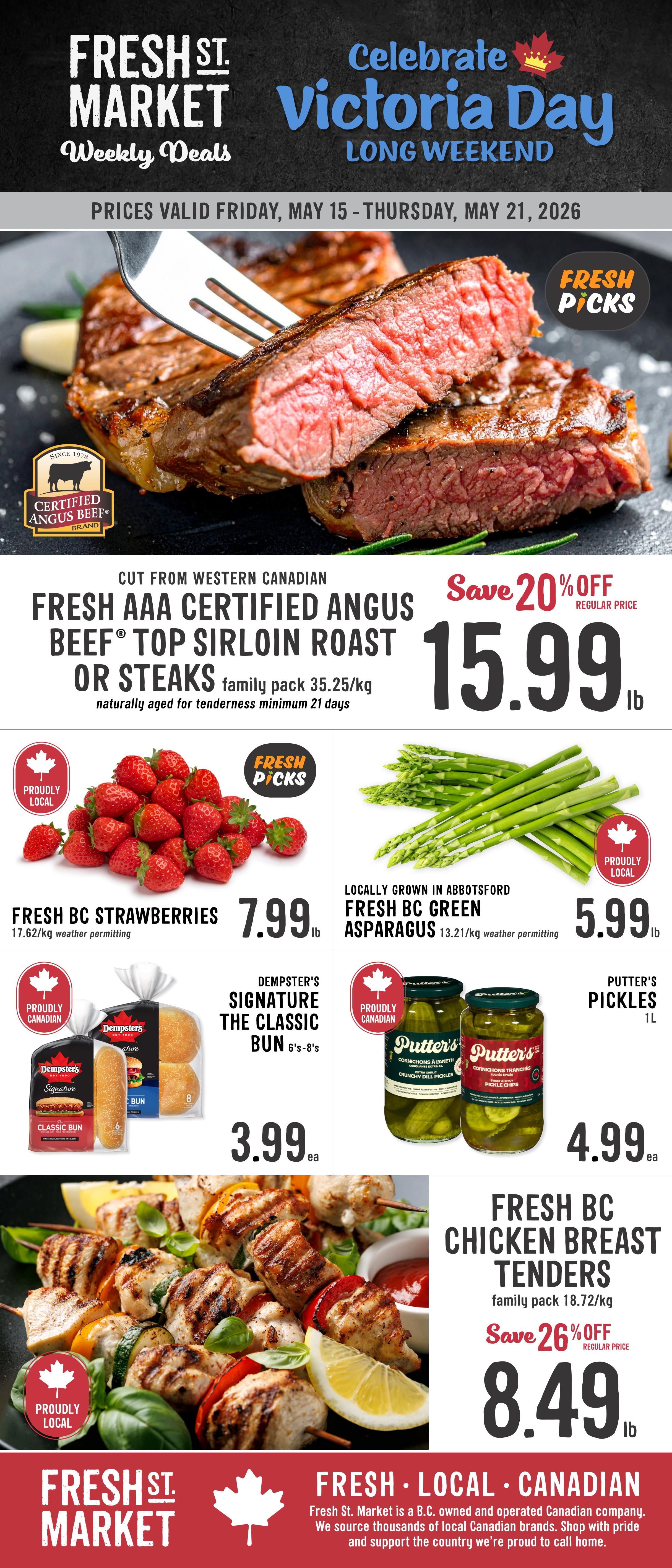Fresh St. Market Weekly Deals flyer for May 15-21, 2026. Features Certified Angus Beef AAA Top Sirloin Roast or Steaks, family pack 35.25/kg, on sale for $15.99/lb with a 20% discount. Also available are Fresh BC Strawberries for $7.99/lb, Locally Grown in Abbotsford Fresh BC Green Asparagus for $5.99/lb, Dempster's Signature The Classic Bun (6's-8's) for $3.99 each, and Putter's Pickles (1L) for $4.99 each. Additionally, Fresh BC Chicken Breast Tenders, family pack 18.72/kg, are on sale for $8.49/lb with a 26% discount. The flyer celebrates the Victoria Day Long Weekend.