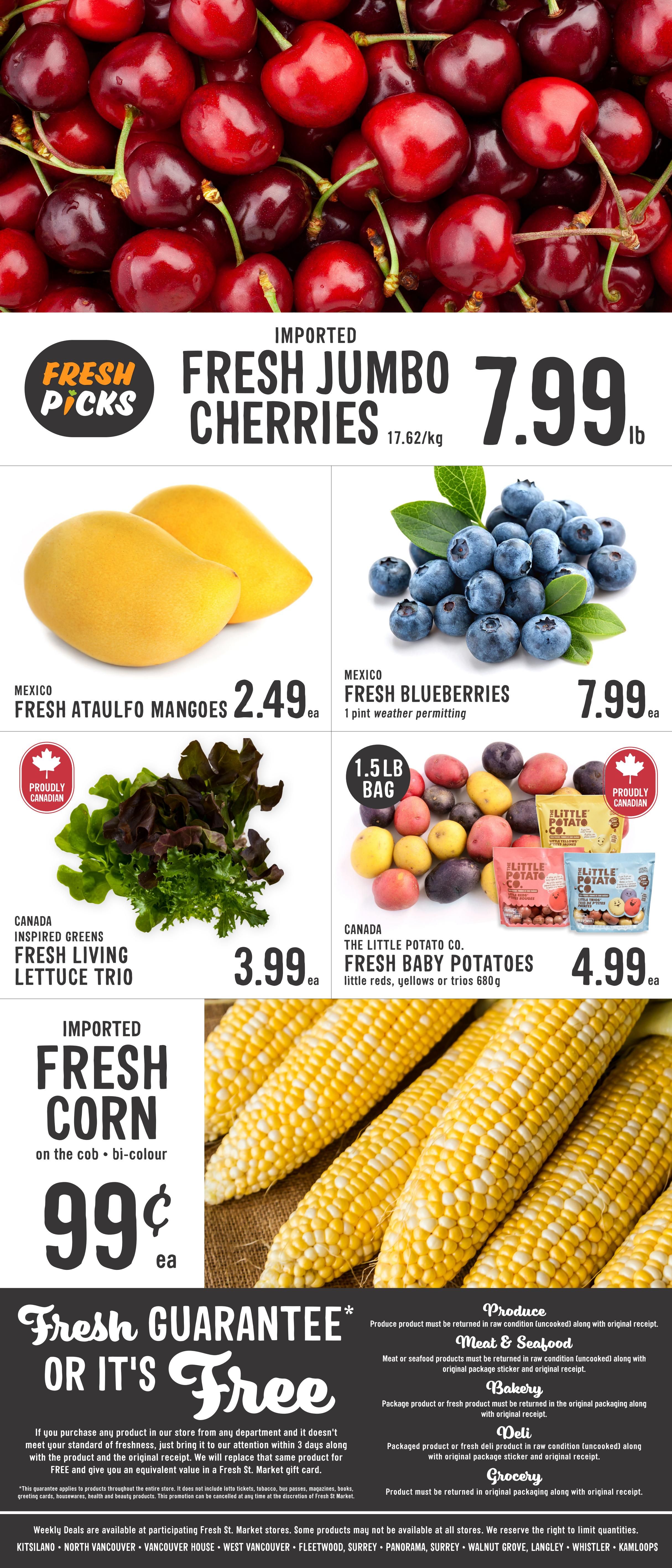 Fresh St. Market weekly flyer specials, page 4. Featured items include Imported Fresh Jumbo Cherries for $7.99/lb, Mexico Fresh Ataulfo Mangoes for $2.49 each, Mexico Fresh Blueberries for $7.99 per pint (weather permitting), Canada Inspired Greens Fresh Living Lettuce Trio for $3.99 each, and Canada The Little Potato Co. Fresh Baby Potatoes (little reds, yellows or trios 680g) for $4.99 each. Also on sale is Imported Fresh Corn (on the cob, bi-colour) for $0.99 each. The flyer highlights a Fresh Guarantee or It's Free policy for produce, meat & seafood, bakery, deli, and grocery items, with specific return conditions. Weekly deals are available at participating Fresh St. Market stores.
