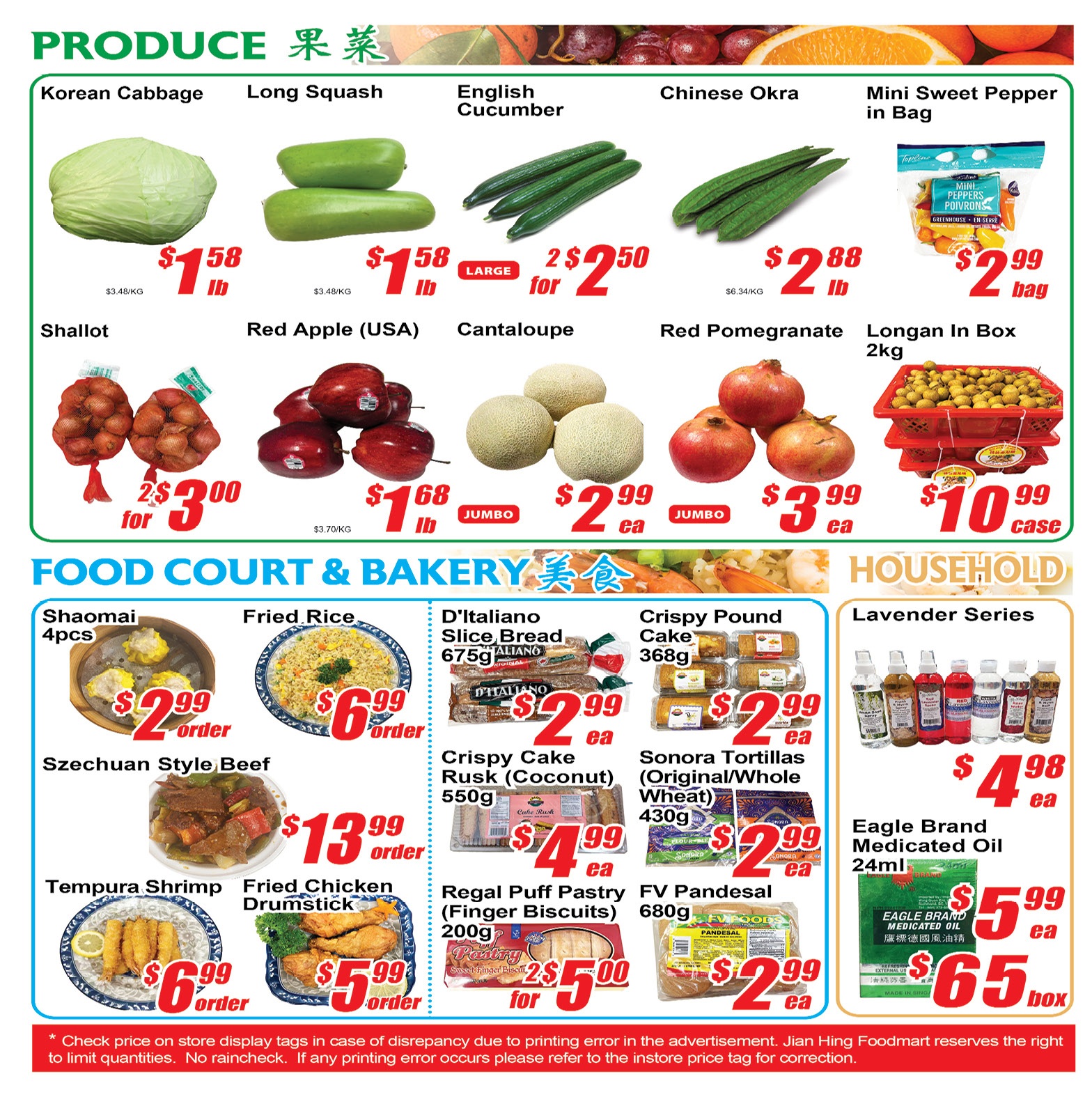 Jian Hing Supermarket weekly flyer specials for Scarborough Store, page 4. Produce section features Korean Cabbage for $1.58/lb, Long Squash for $1.58/lb, English Cucumber 2 for $2.50, Chinese Okra for $2.88/lb, and Mini Sweet Pepper in Bag for $2.99/bag. Also available are Shallots 2 for $3.00, Red Apple (USA) for $1.68/lb, Cantaloupe for $2.99 each, Red Pomegranate for $3.99 each, and Longan in a 2kg box for $10.99/case. The Food Court & Bakery section includes Shaomai (4pcs) for $2.99/order, Fried Rice for $6.99/order, Szechuan Style Beef for $13.99/order, Tempura Shrimp for $6.99/order, and Fried Chicken Drumstick for $5.99/order. Bakery items include D'Italiano Slice Bread (675g) for $2.99 each, Crispy Cake Rusk (Coconut) (550g) for $4.99 each, Crispy Pound Cake (368g) for $2.99 each, Sonora Tortillas (Original/Whole Wheat) (430g) for $2.99 each, Regal Puff Pastry (Finger Biscuits) (200g) 2 for $5.00, and FV Pandesal (680g) for $2.99 each. The Household section features Lavender Series for $4.98 each and Eagle Brand Medicated Oil (24ml) for $5.99 each, or a box for $65.00.