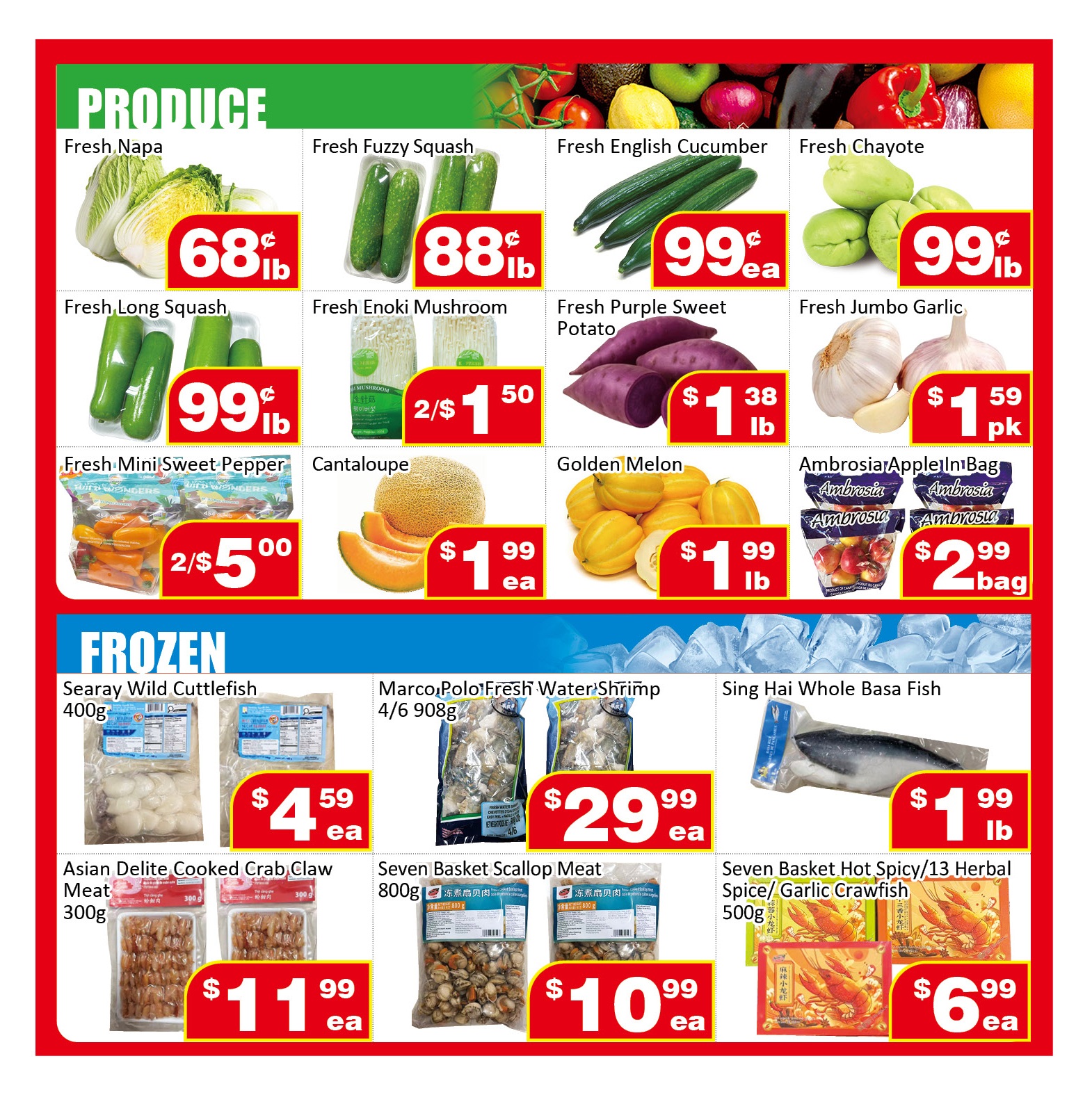 Jian Hing Supermarket weekly flyer specials, page 3. Produce section features Fresh Napa for $0.68/lb, Fresh Fuzzy Squash for $0.88/lb, Fresh English Cucumber for $0.99 each, and Fresh Chayote for $0.99/lb. Also available are Fresh Long Squash for $0.99/lb, Fresh Enoki Mushroom at 2 for $1.50, Fresh Purple Sweet Potato for $1.38/lb, and Fresh Jumbo Garlic for $1.59/pack. Cantaloupe is $1.99 each, Golden Melon is $1.99/lb, and Ambrosia Apples are $2.99/bag. The frozen section includes Searay Wild Cuttlefish 400g for $4.59 each, Marco Polo Fresh Water Shrimp 4/6 908g for $29.99 each, and Sing Hai Whole Basa Fish for $1.99/lb. Additional frozen items are Asian Delite Cooked Crab Claw Meat 300g for $11.99 each, Seven Basket Scallop Meat 800g for $10.99 each, and Seven Basket Hot Spicy/13 Herbal Spice/Garlic Crawfish 500g for $6.99 each.