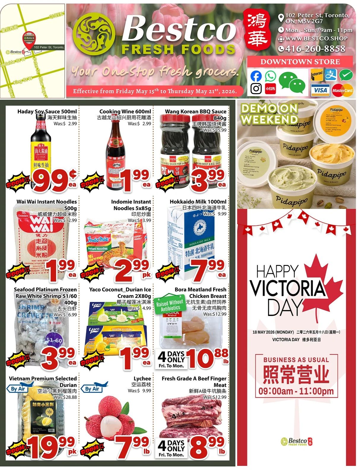 Bestco Fresh Foods weekly flyer specials for Downtown Toronto, valid May 15th to May 21st, 2026. Featured items include Haday Soy Sauce 500ml for $1.99, Cooking Wine 600ml for $1.99, and Wang Korean BBQ Sauce 840g for $3.99. Also available are Wai Wai Instant Noodles 500g for $1.99 per pack, Indomie Instant Noodles 5x85g for $2.99 per pack, and Hokkaido Milk 1000ml for $7.99. Seafood Platinum Frozen Raw White Shrimp 51/60 400g is on sale for $3.99 each. Yaco Coconut Durian Ice Cream 2x80g is priced at $1.99 each. Bora Meatland Fresh Chicken Breast is $12.99. Vietnam Premium Selected Durian is $19.99 per pack. Lychee is $7.99 per lb. Fresh Grade A Beef Finger Meat is $8.99 per lb. The flyer also highlights a 'DEMOON WEEKEND' with Pidapipo Gelato & Sweets and a 'Happy Victoria Day' promotion with business hours from 9:00 am to 11:00 pm.