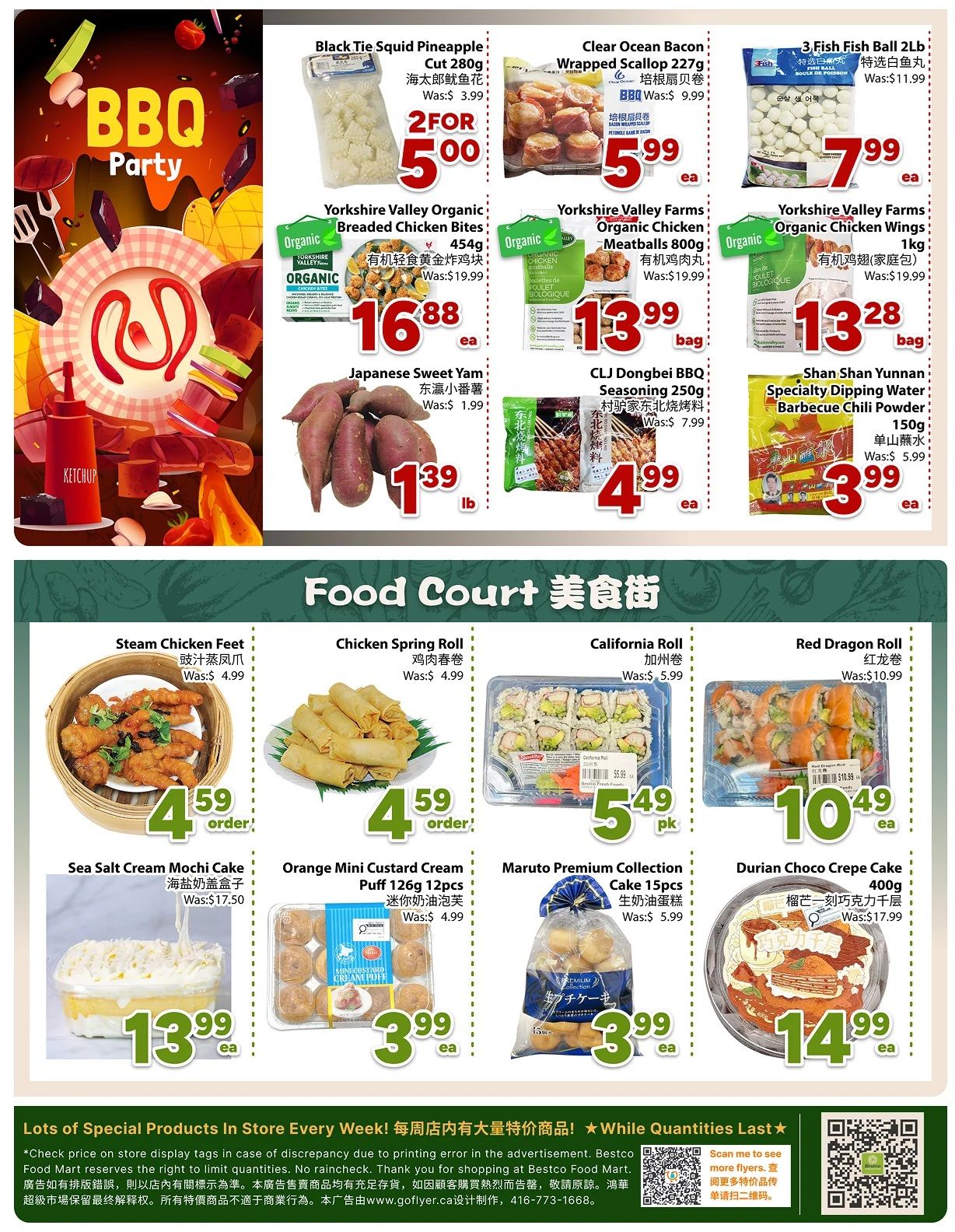 Bestco Food Mart weekly flyer specials, page 4. Features a 'BBQ Party' theme with ketchup and condiments. Top section includes Black Tie Squid Pineapple Cut 280g for 2 for $5.00, Clear Ocean Bacon Wrapped Scallop 227g for $5.99, and 3 Fish Ball 2lb for $7.99. Also, Yorkshire Valley Organic Breaded Chicken Bites 454g for $16.88, Yorkshire Valley Farms Organic Chicken Meatballs 800g for $13.99, and Yorkshire Valley Farms Organic Chicken Wings 1kg for $13.28. Japanese Sweet Yam is $1.39 per lb. CLJ Dongbei BBQ Seasoning 250g is $4.99, and Shan Shan Yunnan Specialty Dipping Water Barbecue Chili Powder 150g is $3.99. The 'Food Court' section offers Steam Chicken Feet for $4.59 per order, Chicken Spring Roll for $4.59 per order, California Roll for $5.49 per pack, and Red Dragon Roll for $10.49 each. Additionally, Sea Salt Cream Mochi Cake is $13.99 each, Orange Mini Custard Cream Puff 126g (12pcs) is $3.99 each, Maruto Premium Collection Cake 15pcs is $3.99 each, and Durian Choco Crepe Cake 400g is $14.99 each. While quantities last.