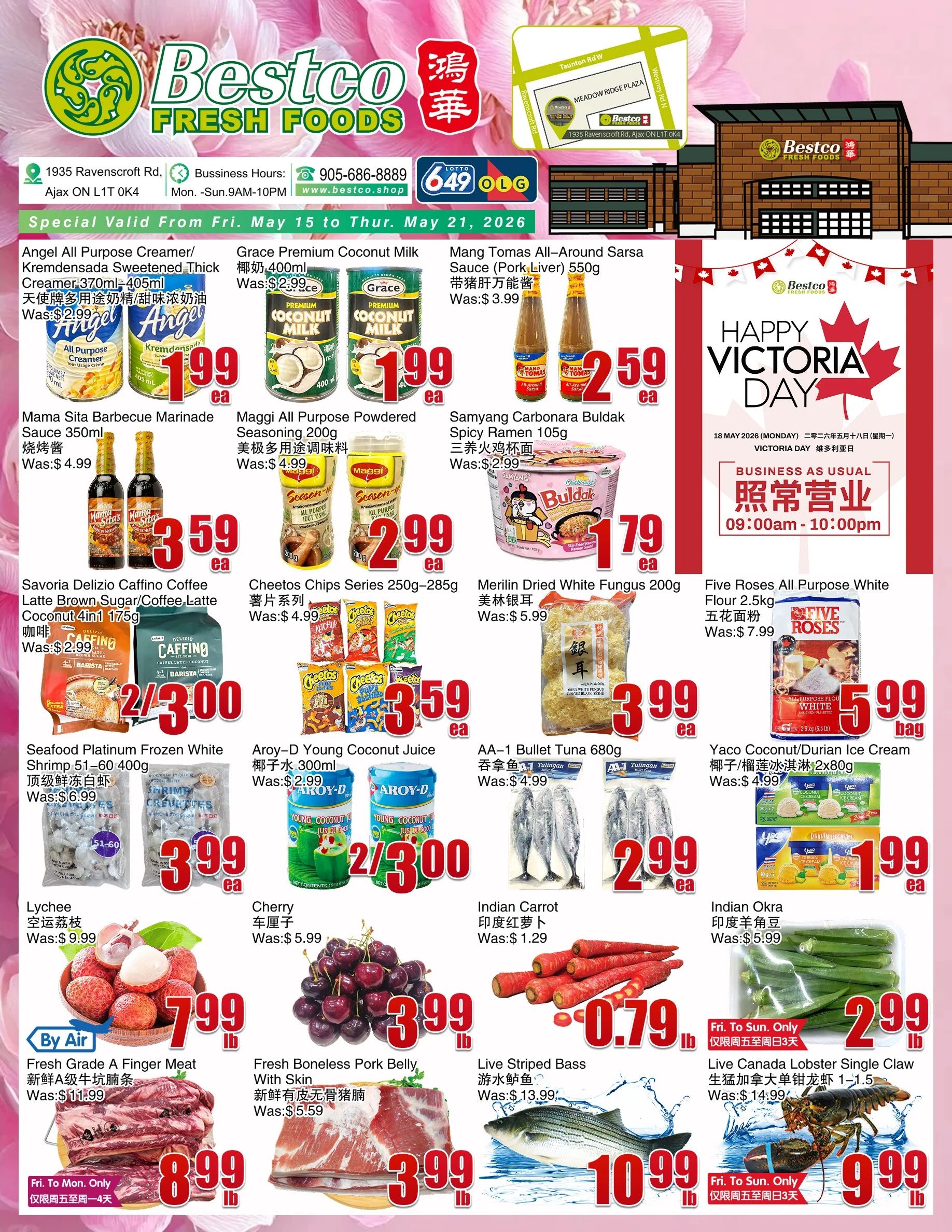 Bestco Fresh Foods flyer specials valid from Friday, May 15 to Thursday, May 21, 2026. Featured items include Angel All Purpose Creamer/Kremdensada Sweetened Thick Creamer 370ml-405ml for $1.99 each, Grace Premium Coconut Milk 400ml for $1.99 each, and Mang Tomas All-Around Sarsa Sauce (Pork Liver) 550g for $2.59 each. Also on sale is Mama Sita Barbecue Marinade Sauce 350ml for $3.59 each, Maggi All Purpose Powdered Seasoning 200g for $2.99 each, and Samyang Carbonara Buldak Spicy Ramen 105g for $1.79 each. Savory Delizio Caffino Coffee Latte Brown Sugar/Coffee/Latte Coconut 4in1 175g is 2 for $3.00. Cheetos Chips Series 250g-285g are $3.59 each. Merilin Dried White Fungus 200g is $3.99 each. Five Roses All Purpose White Flour 2.5kg is $5.99 per bag. Seafood Platinum Frozen White Shrimp 51-60 400g is $3.99 each. Aroy-D Young Coconut Juice 300ml is 2 for $3.00. AA-1 Bullet Tuna 680g is $2.99 each. Yaco Coconut/Durian Ice Cream 2x80g is $1.99 each. Lychee is $7.99 per lb. Cherries are $3.99 per lb. Indian Carrots are $0.79 per lb. Indian Okra is $2.99 per lb. Fresh Grade A Finger Meat is $8.99 per lb (Fri. to Mon. Only). Fresh Boneless Pork Belly With Skin is $3.99 per lb. Live Striped Bass is $10.99 per lb. Live Canada Lobster Single Claw 1-1.5lb is $9.99 per lb (Fri. to Sun. Only). The flyer also features a 'Happy Victoria Day' message for May 18, 2026, with business hours from 9:00 AM to 10:00 PM.