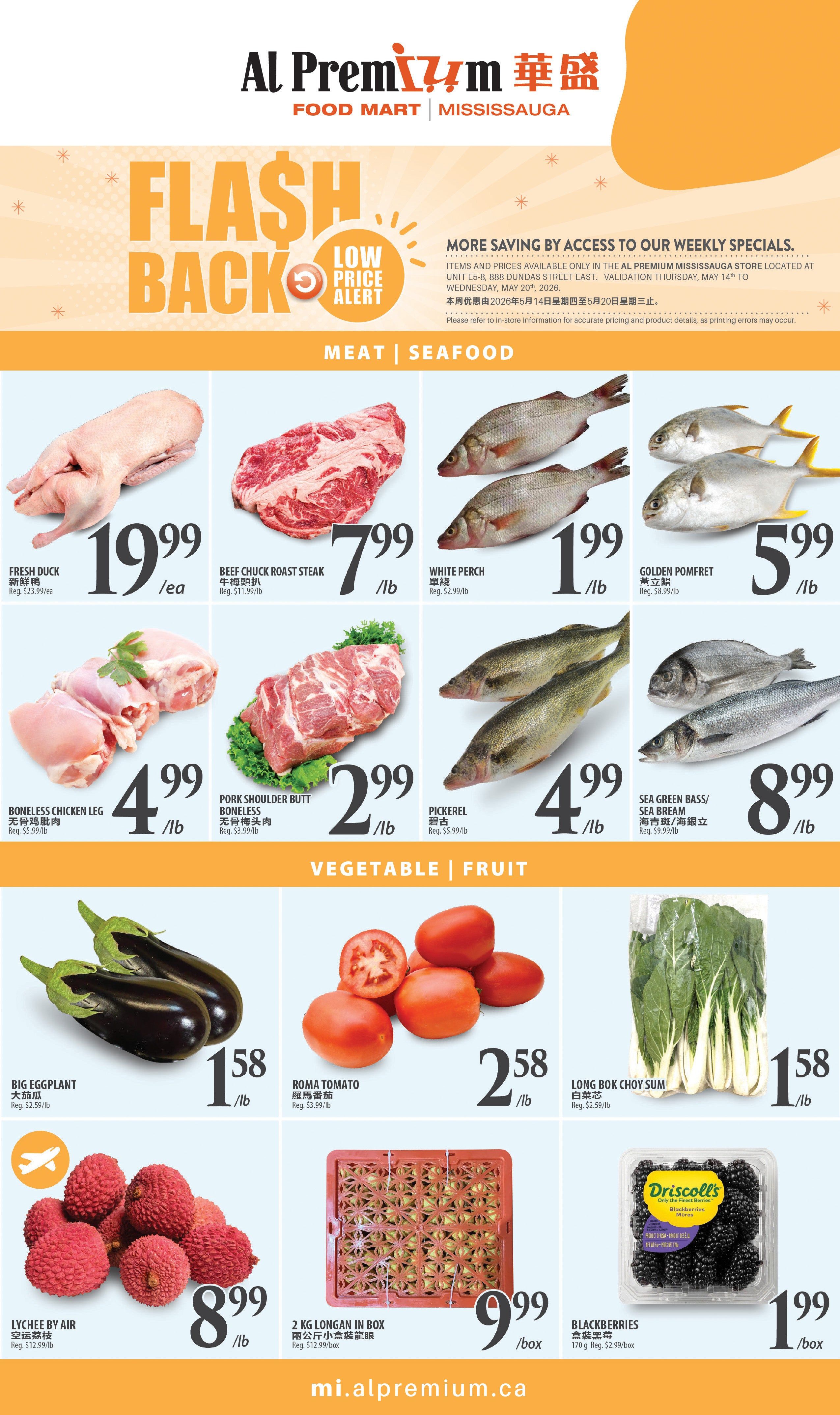 Al Premium Food Mart Mississauga weekly flyer specials page 2. Features a 'Flash Back Low Price Alert' section. Meat and Seafood deals include Fresh Duck for $19.99/ea (Reg. $23.99/ea), Beef Chuck Roast Steak for $7.99/lb (Reg. $11.99/lb), White Perch for $1.99/lb (Reg. $2.99/lb), Golden Pomfret for $5.99/lb (Reg. $8.99/lb), Boneless Chicken Leg for $4.99/lb (Reg. $5.99/lb), Pork Shoulder Butt Boneless for $2.99/lb (Reg. $3.99/lb), Pickerel for $4.99/lb (Reg. $5.99/lb), and Sea Green Bass/Sea Bream for $8.99/lb (Reg. $9.99/lb). Vegetable and Fruit specials include Big Eggplant for $1.58/lb (Reg. $2.59/lb), Roma Tomato for $2.58/lb (Reg. $3.59/lb), Long Bok Choy Sum for $1.58/lb (Reg. $2.59/lb), Lychee by Air for $8.99/lb (Reg. $12.99/lb), 2 kg Longan in box for $9.99/box (Reg. $12.99/box), and Blackberries (170g) for $1.99/box (Reg. $2.99/box). The flyer is valid from Thursday, May 14th to Wednesday, May 20th, 2026.