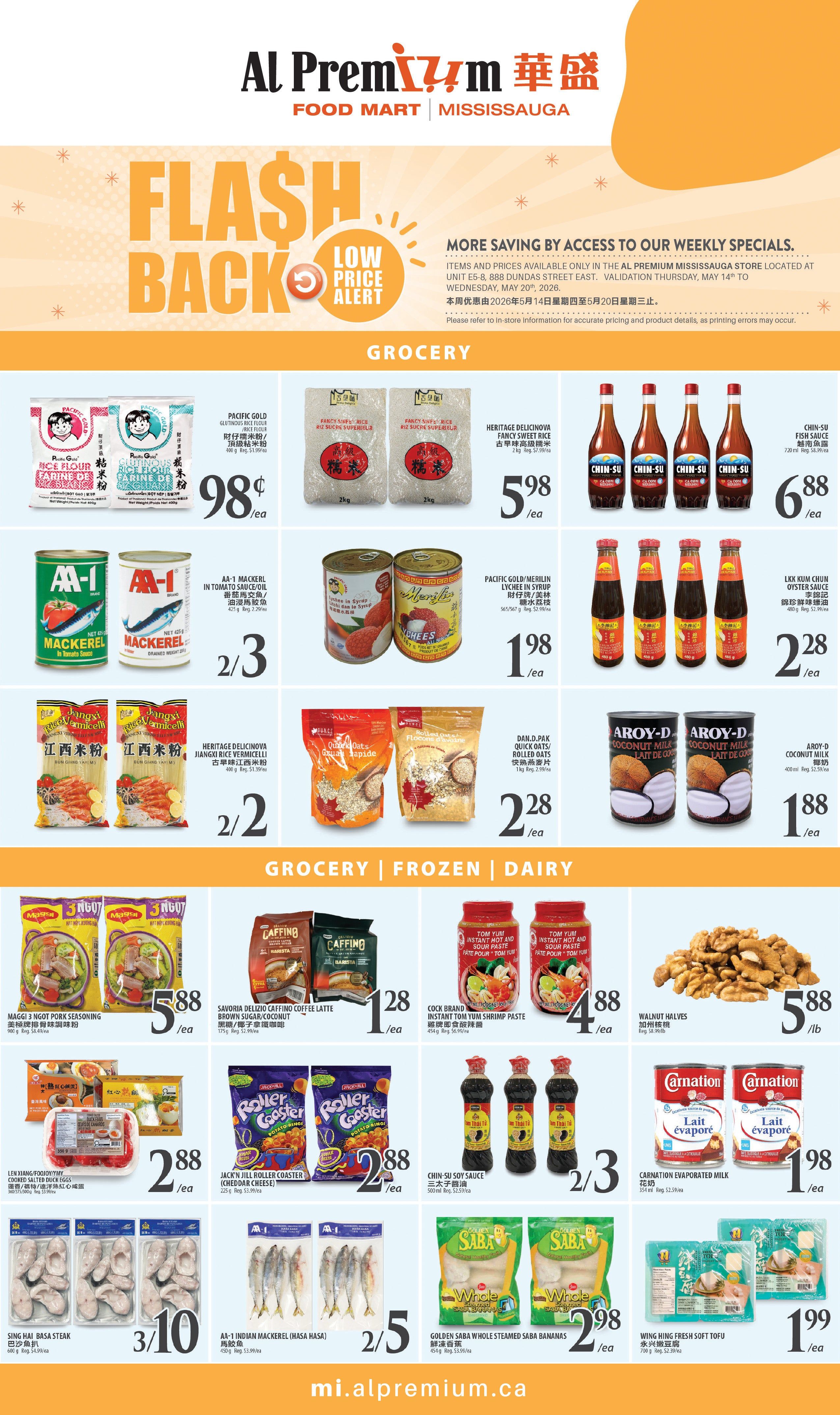 Al Premium Mississauga weekly flyer specials page 3 features a 'Flash Back Low Price Alert'. Grocery items on sale include Pacific Gold Rice Flour for $0.98/ea, Heritage Delicinova Fancy Sweet Rice for $5.98/ea, and Chin-Su Fish Sauce for $6.88/ea. Also available are AA-1 Mackerel in Tomato Sauce/Oil for 2/3, Pacific Gold Lychee in Syrup for $1.98/ea, and LKK Kum Chun Oyster Sauce for $2.28/ea. Other deals include Maggi 2-Ngọt Pork Seasoning for $5.88/ea, Savoria Delizio Caffino Coffee Latte for $1.28/ea, and Cock Brand Instant Tom Yum Shrimp Paste for $4.88/ea. Lem Yang Fooidiuy Cooked Salted Duck Eggs are $2.88/ea, Jack'n'Jill Roller Coaster Potato Rings (Cheddar Cheese) are $2.88/ea, and Chin-Su Soy Sauce is 2/3. Aroy-D Coconut Milk is $1.88/ea, and Carnation Evaporated Milk is $1.98/ea. Sing Hai Basal Steak is 3/10, AA-1 Indian Mackerel (Hasa Hasa) is 2/5, and Golden Saba Whole Steamed Saba Bananas are $2.98/ea. Wing Hing Fresh Soft Tofu is $1.99/ea. Walnut Halves are $5.88/lb.