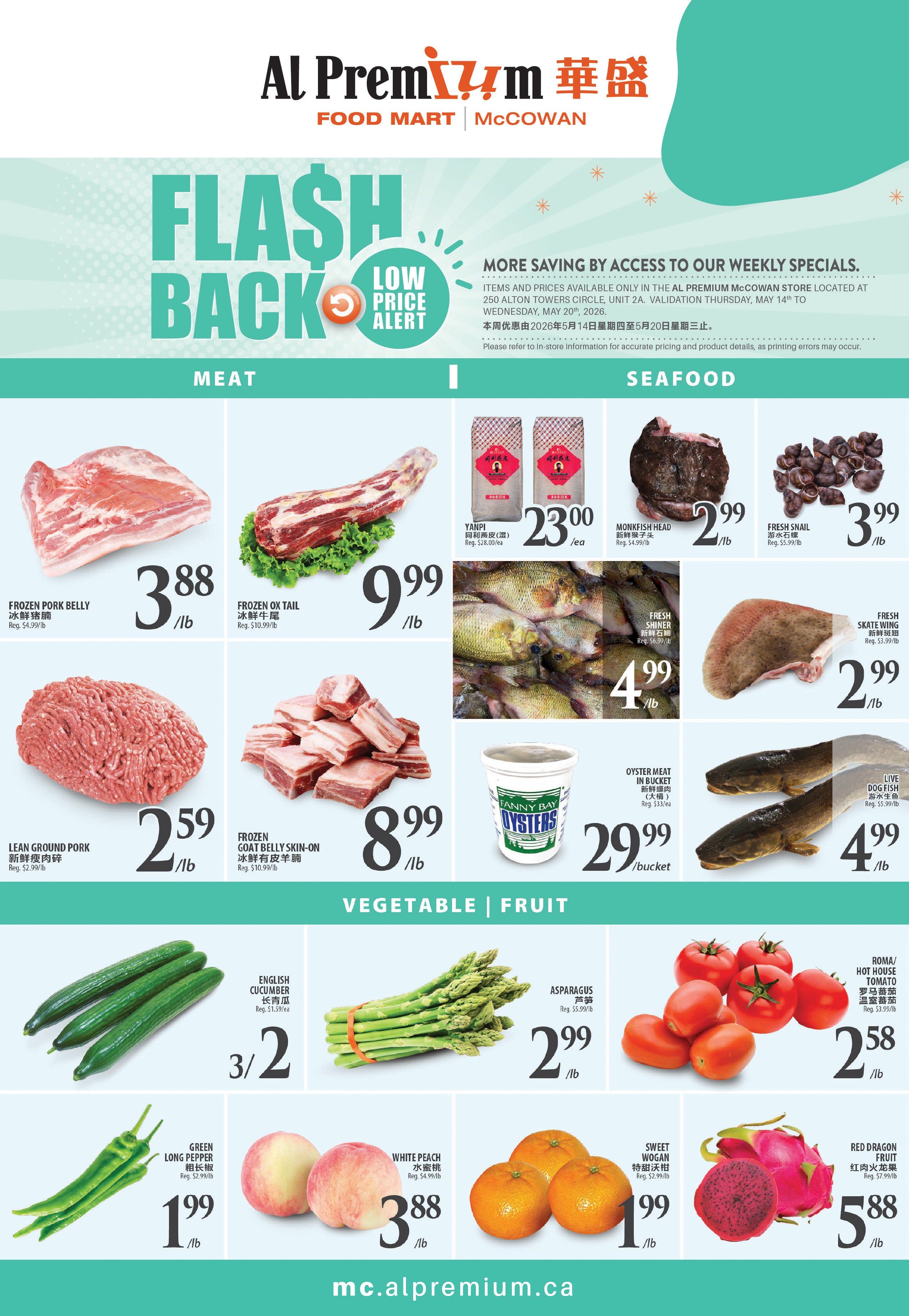 Al Premium Food Mart McCowan weekly flyer specials page 2. Features a 'Flash Back Low Price Alert' section. Meat products include Frozen Pork Belly for $3.88/lb, Frozen Ox Tail for $9.99/lb, Lean Ground Pork for $2.59/lb, and Frozen Goat Belly Skin-On for $8.99/lb. Seafood items include Yanpi for $23.00 each, Monkfish Head for $2.99/lb, Fresh Snail for $3.99/lb, Fresh Shiner for $4.99/lb, Fresh Skate Wing for $2.99/lb, Oyster Meat in Bucket for $29.99/bucket, and Live Dog Fish for $4.99/lb. Vegetable and Fruit section includes English Cucumber 3 for $2, Asparagus for $2.99/lb, Roma/Hot House Tomato for $2.58/lb, Green Long Pepper for $1.99/lb, White Peach for $3.88/lb, Sweet Wogan for $1.99/lb, and Red Dragon Fruit for $5.88/lb.