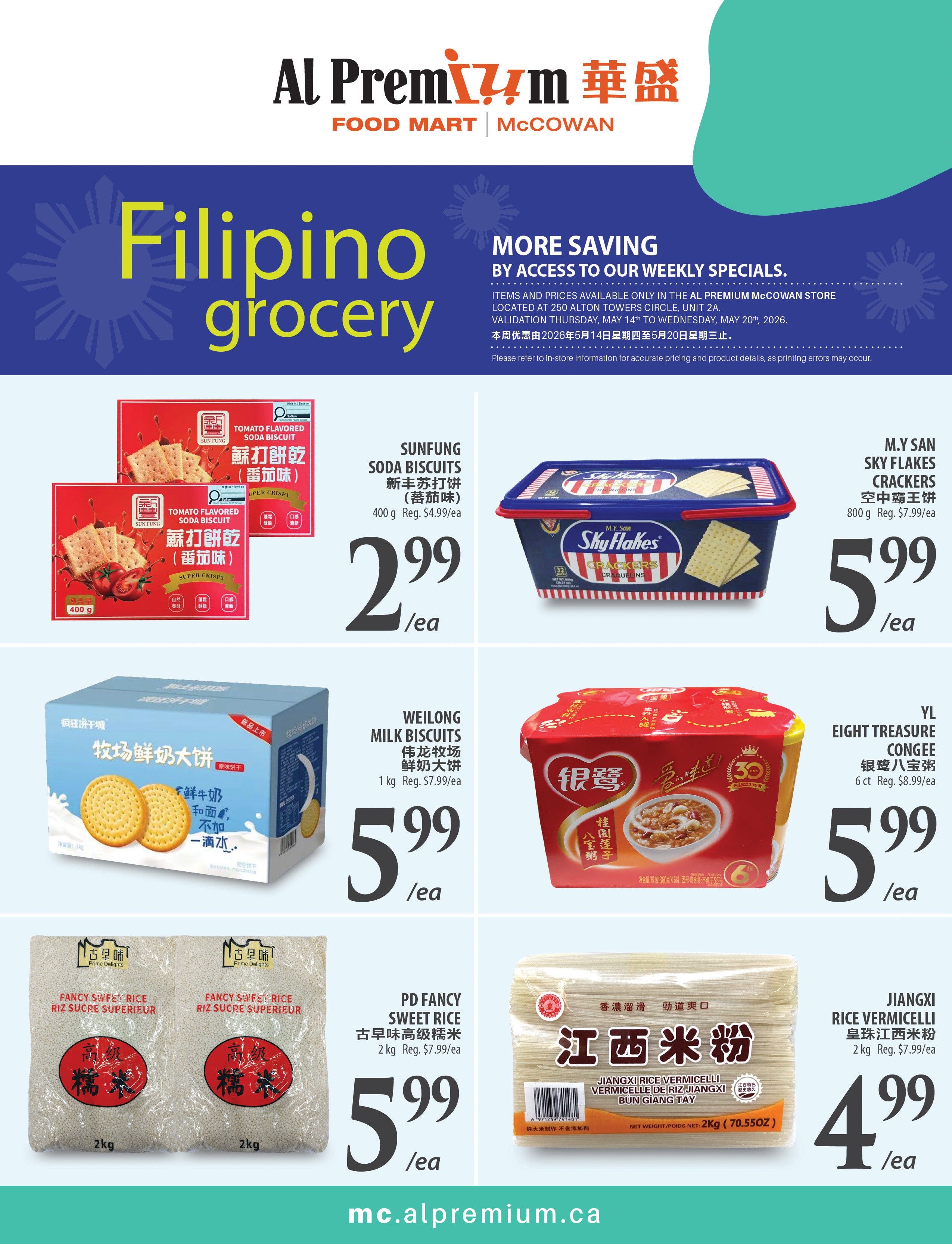 Al Premium McCowan Food Mart weekly flyer specials page 4 features Filipino grocery items. Featured products include Sunfung Tomato Flavored Soda Biscuits for $2.99/ea, M.Y. San Sky Flakes Crackers for $5.99/ea, Weilong Milk Biscuits for $5.99/ea, YL Eight Treasure Congee for $5.99/ea, PD Fancy Sweet Rice for $5.99/ea, and Jiangxi Rice Vermicelli for $4.99/ea. More saving information is available by accessing weekly specials.
