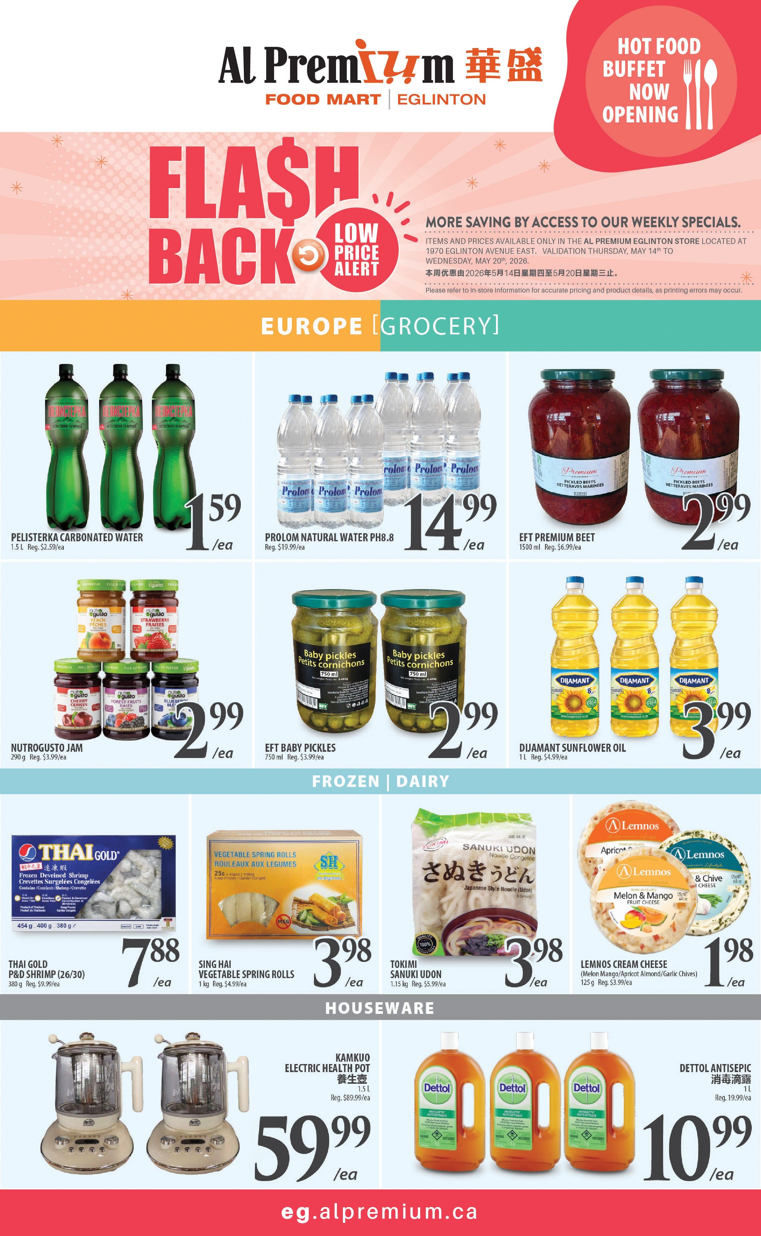 Al Premium Food Mart Eglinton weekly flyer specials. Page 4 features a Flash Back Low Price Alert section. Grocery items include Pelisterka Carbonated Water for $1.59/ea, Prolom Natural Water PH8.8 for $14.99/ea, and Eft Premium Beet for $2.99/ea. Nutrogusto Jam is on sale for $2.99/ea, and Eft Baby Pickles are $2.99/ea. Diamant Sunflower Oil is $3.99/ea. Frozen and Dairy section includes Thai Gold P&D Shrimp (26/30) for $7.88/ea, Sing Hai Vegetable Spring Rolls for $3.98/ea, Tokimi Sanuki Udon for $3.98/ea, and Lemnos Cream Cheese (Melon Mango/Apricot Almond/Garlic Chives) for $1.98/ea. Houseware items include Kamkuo Electric Health Pot for $59.99/ea and Dettol Antiseptic Disinfectant for $10.99/ea. The flyer is valid from May 14 to May 20, 2026.