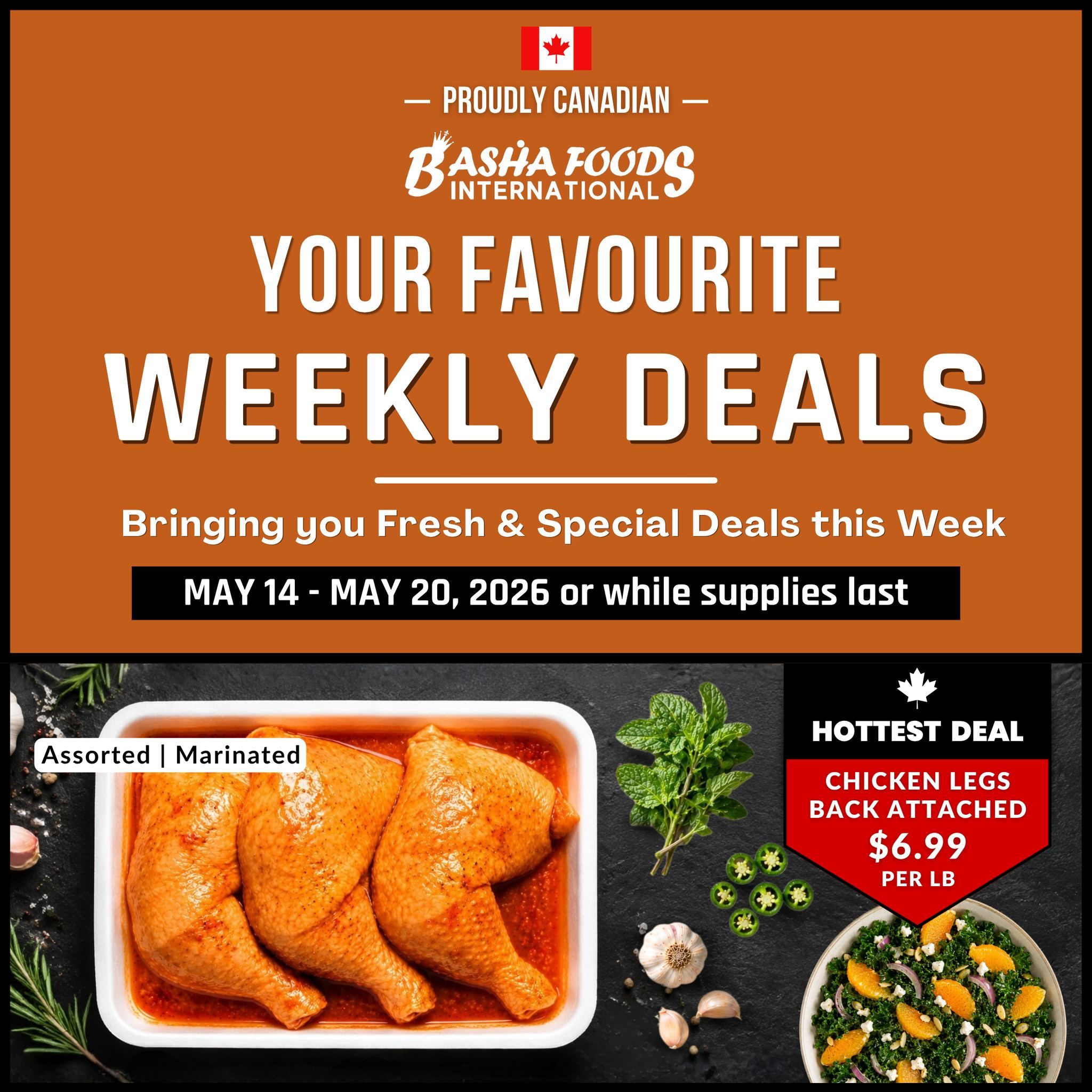 Basha Foods International weekly flyer featuring your favourite weekly deals from May 14 - May 20, 2026. The hottest deal is chicken legs back attached for $6.99 per lb. The image also shows assorted marinated chicken legs, fresh mint, jalapeños, garlic, and a salad with kale, oranges, and red onion.