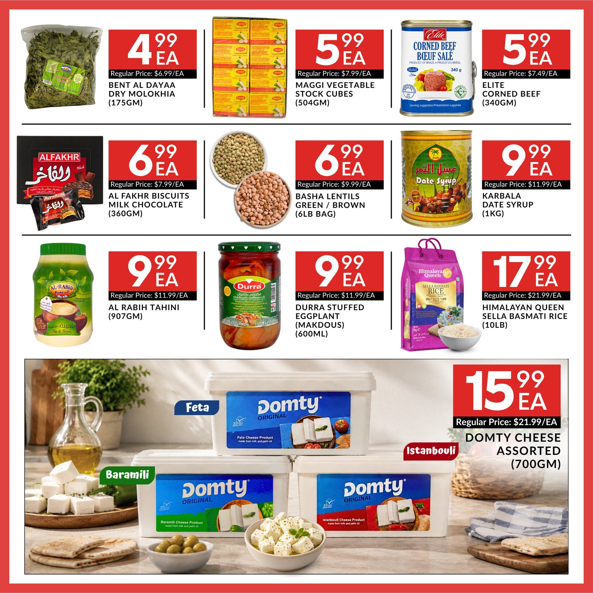 Basha Foods International weekly flyer specials page 7. Featured items include Bent Al Dayaa Dry Molokhia for $4.99 (regularly $6.99), Maggi Vegetable Stock Cubes for $5.99 (regularly $7.99), and Elite Corned Beef for $5.99 (regularly $7.49). Also on sale are Al Fakhr Biscuits Milk Chocolate for $6.99 (regularly $7.99), Basha Lentils Green/Brown (6lb bag) for $6.99 (regularly $9.99), and Karbala Date Syrup (1kg) for $9.99 (regularly $11.99). Additional offers include Al Rabih Tahini (907GM) for $9.99 (regularly $11.99), Durra Stuffed Eggplant (Makdous) (600ML) for $9.99 (regularly $11.99), and Himalayan Queen Sella Basmati Rice (10LB) for $17.99 (regularly $21.99). The page also highlights Domty Cheese Assorted (700GM) for $15.99 (regularly $21.99), with varieties including Feta, Baramili, and Istanbouli.