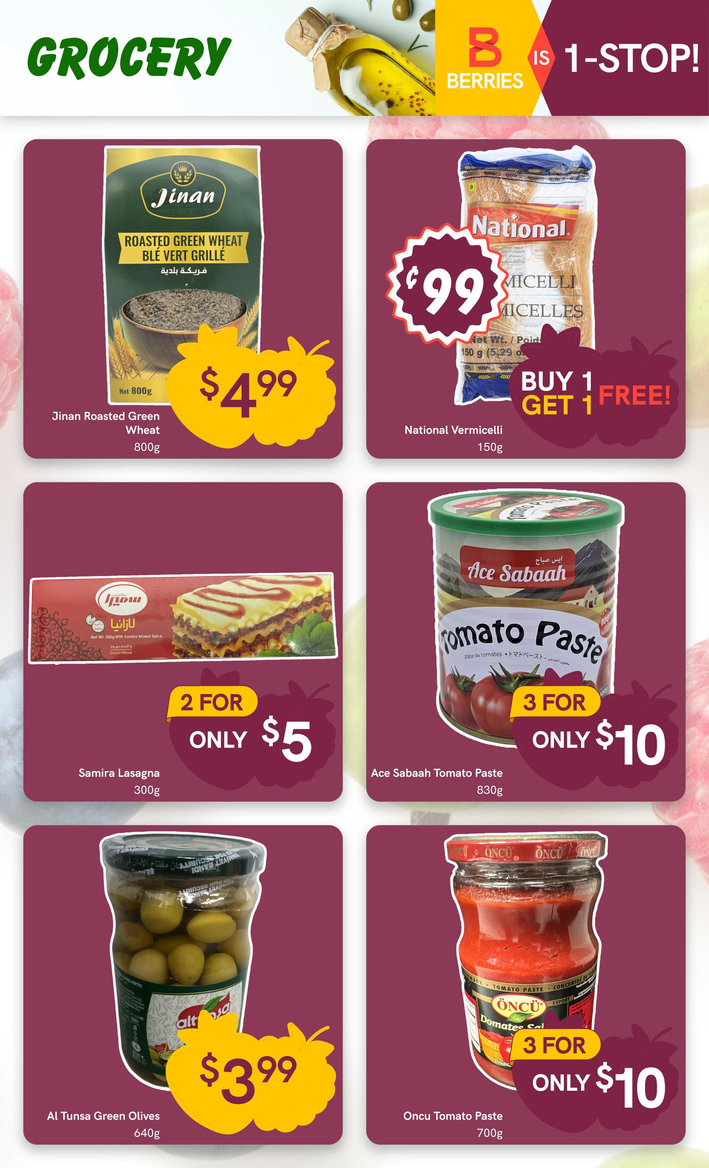 Berries Market weekly flyer specials page 11 features a grocery section. Highlights include Jinan Roasted Green Wheat 800g for $4.99, National Vermicelli 150g with a Buy 1 Get 1 Free offer, Samira Lasagna 300g at 2 for $5, Ace Sabaah Tomato Paste 830g for 3 for $10, Al Tunsa Green Olives 640g for $3.99, and Oncu Tomato Paste 700g at 3 for $10.