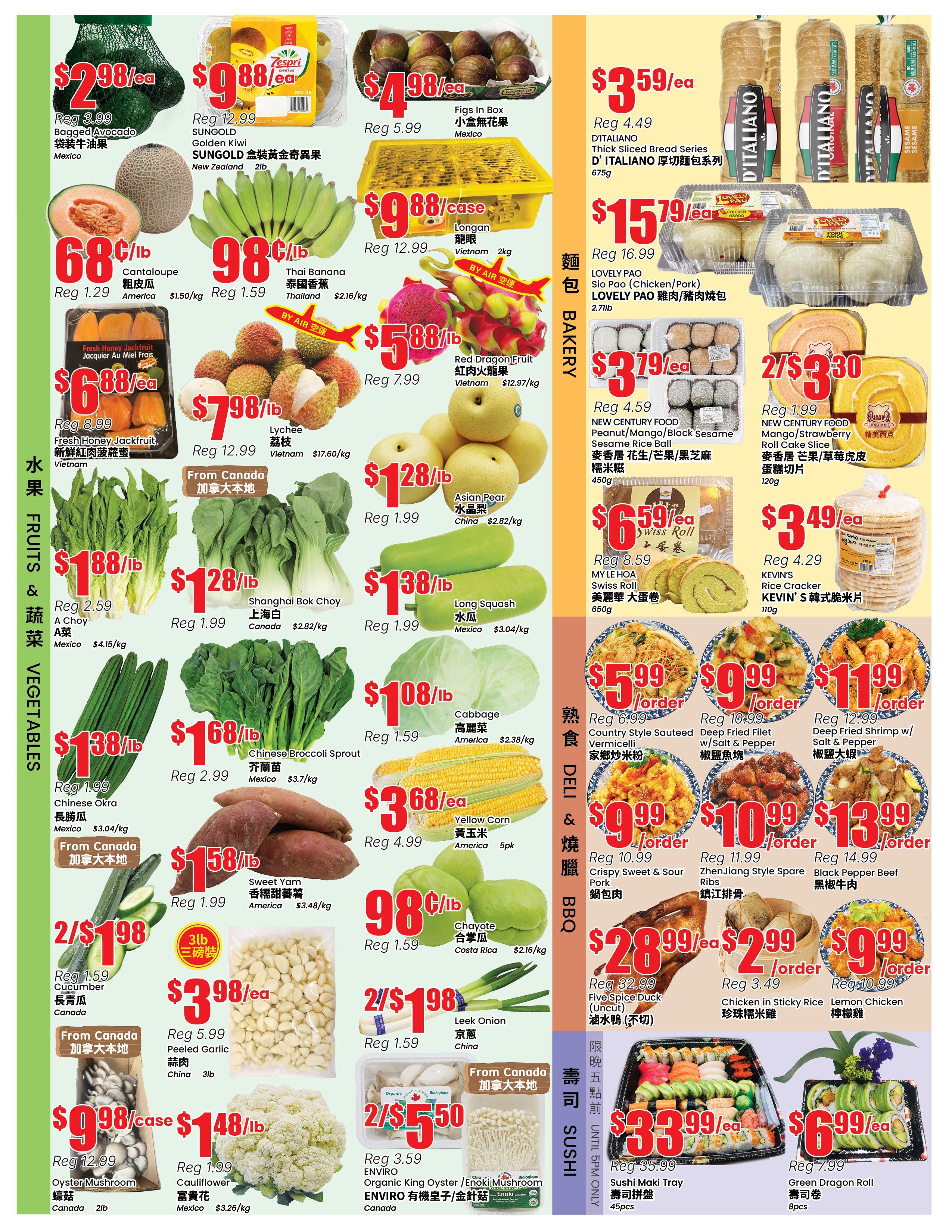 BTrust supermarket weekly flyer specials page 2 features a wide variety of fresh produce and bakery items. Fruits include Bagged Avocado for $2.98/ea, SUNGOLD Golden Kiwi for $9.88/ea, Cantaloupe for $0.68/lb, Thai Banana for $0.98/lb, Longan for $9.88/case, Fresh Honey Jackfruit for $6.88/ea, Lychee for $7.98/lb, and Red Dragon Fruit for $5.88/lb. Vegetables on sale are A Choy for $1.88/lb, Shanghai Bok Choy for $1.28/lb, Long Squash for $1.38/lb, Cabbage for $1.08/lb, Chinese Okra for $1.38/lb, Sweet Yam for $1.58/lb, Peeled Garlic for $3.98/ea, Cucumber for 2/$1.98, Leek Onion for 2/$1.98, Yellow Corn for $3.68/ea, Chayote for $0.98/lb, Cauliflower for $1.48/lb, and Organic King Oyster/Enoki Mushroom for 2/$5.50. The bakery section offers D'ITALIANO Thick Sliced Bread Series for $3.59/ea, LOVELY PAO Sio Pao (Chicken/Pork) for $15.79/ea, and NEW CENTURY FOOD Peanut/Mango/Black Sesame Rice Ball for $3.79/ea. Sweet treats include NEW CENTURY FOOD Mango/Strawberry Roll Cake Slice for 2/$3.30, MY LE HOA Swiss Roll for $6.59/ea, and KEVIN'S Rice Cracker for $3.49/ea. The Deli & BBQ section features Country Style Sauteed Vermicelli for $5.99/order, Deep Fried Fillet w/ Salt & Pepper for $9.99/order, Deep Fried Shrimp w/ Salt & Pepper for $11.99/order, Pork for $0.99/order, ZhenJiang Style Spare Ribs for $10.99/order, Black Pepper Beef for $13.99/order, Five Spice Duck (Uncut) for $28.99/ea, and Chicken in Sticky Rice for $2.99/order, Lemon Chicken for $0.99/order. Finally, the Sushi section has Sushi Maki Tray for $33.99/ea and Green Dragon Roll for $6.99/ea.