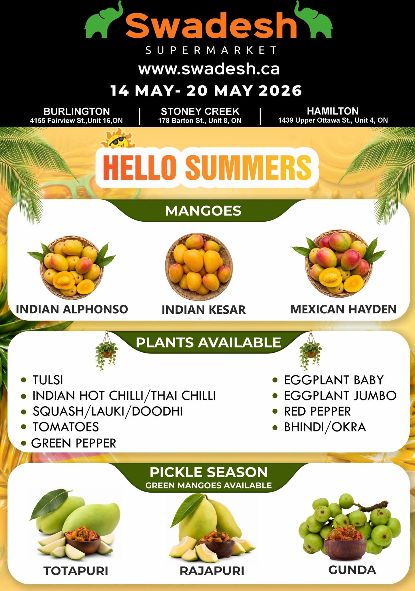 Swadesh Supermarket weekly flyer specials from May 14 to May 20, 2026. This page highlights 'Hello Summers' with a selection of mangoes including Indian Alphonso, Indian Kesar, and Mexican Hayden. It also features 'Plants Available' with Tulsi, Indian Hot Chilli/Thai Chilli, Squash/Lauki/Doodhi, Tomatoes, Green Pepper, Eggplant Baby, Eggplant Jumbo, Red Pepper, and Bhindi/Okra. Additionally, the page announces 'Pickle Season' with Green Mangoes available, showcasing Totapuri, Rajapuri, and Gunda varieties.