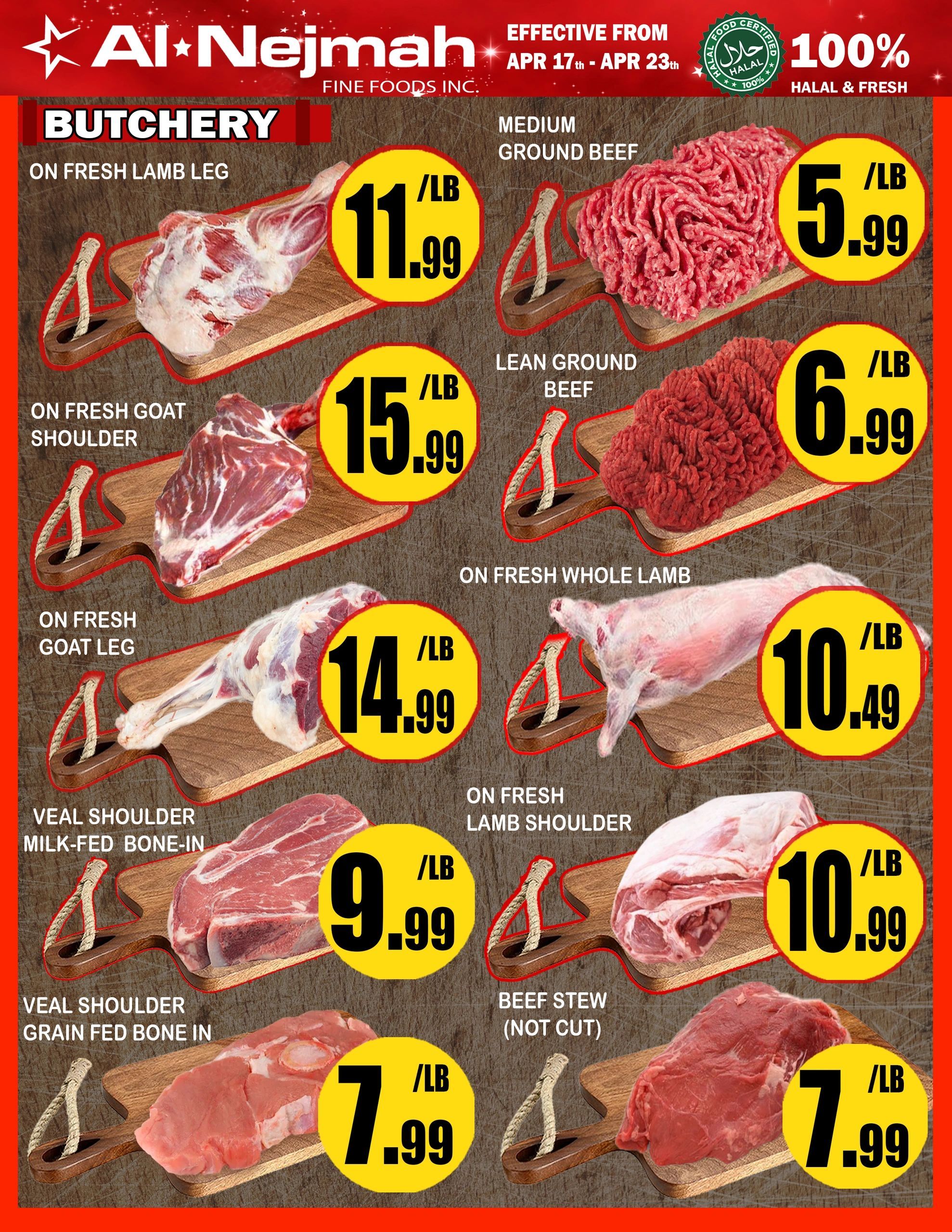 Al Nejmah Fine Foods Inc. weekly flyer specials page 2, featuring butchery items. On Fresh Lamb Leg is $11.99/lb. On Fresh Goat Shoulder is $15.99/lb. On Fresh Goat Leg is $14.99/lb. Veal Shoulder Milk-Fed Bone-In is $9.99/lb. Veal Shoulder Grain Fed Bone In is $7.99/lb. Medium Ground Beef is $5.99/lb. Lean Ground Beef is $6.99/lb. On Fresh Whole Lamb is $10.49/lb. On Fresh Lamb Shoulder is $10.99/lb. Beef Stew (not cut) is $7.99/lb. All items are 100% Halal & Fresh.